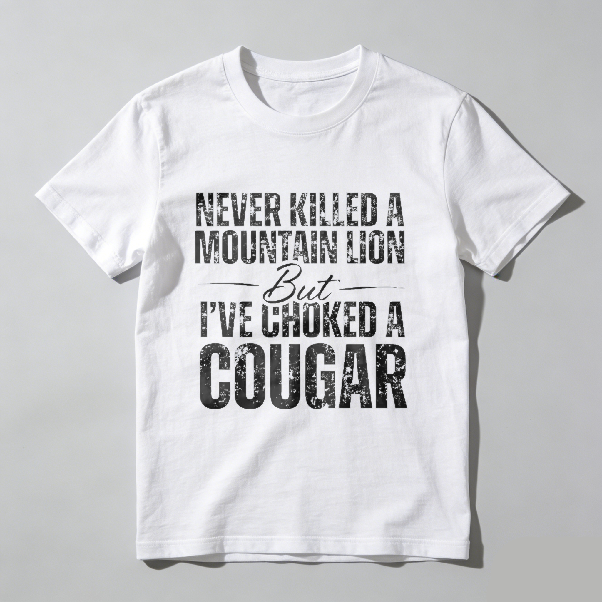 TEECURENT Never Killed A Mountain Lion But Ive Choked A Cougar T Shirt Funny Hunting Humor Gift For Men Women Outdoor Adventure Wear