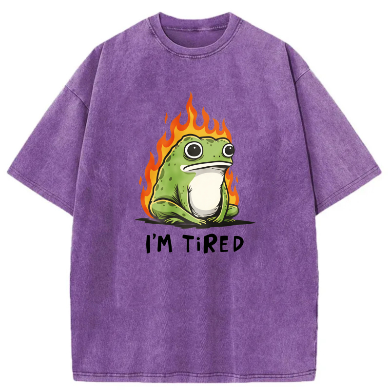 Frog In Flames Saying I'm Tired tshirt 100% cotton