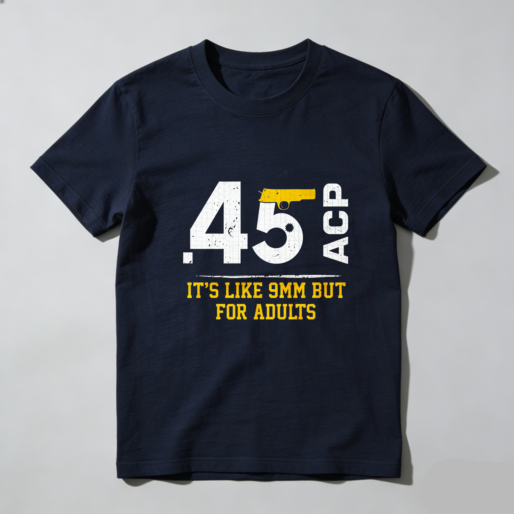 TEECURENT 45 Acp It's Like 9mm But For Adults Pure Cotton Short Sleeve T Shirt-TeeCurent