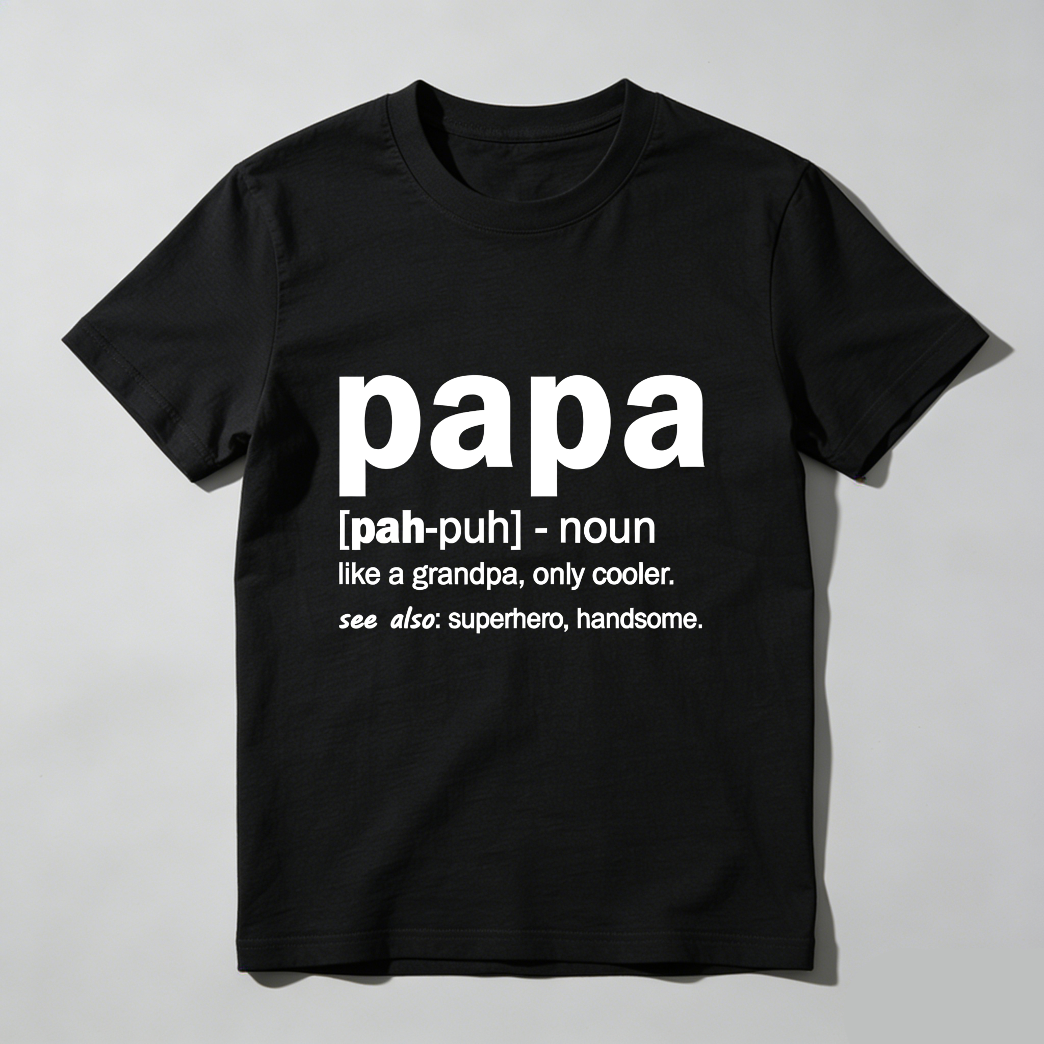 TEECURENT Papa Definition Cool Grandpa Superhero Handsome Pure Cotton Short Sleeve T Shirt-TeeCurent