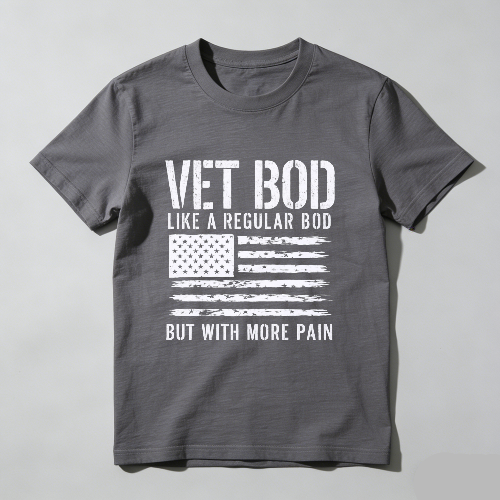 Vet Bod Like A Regular Bod But With More Pain American Flag T-Shirt Made In Usa