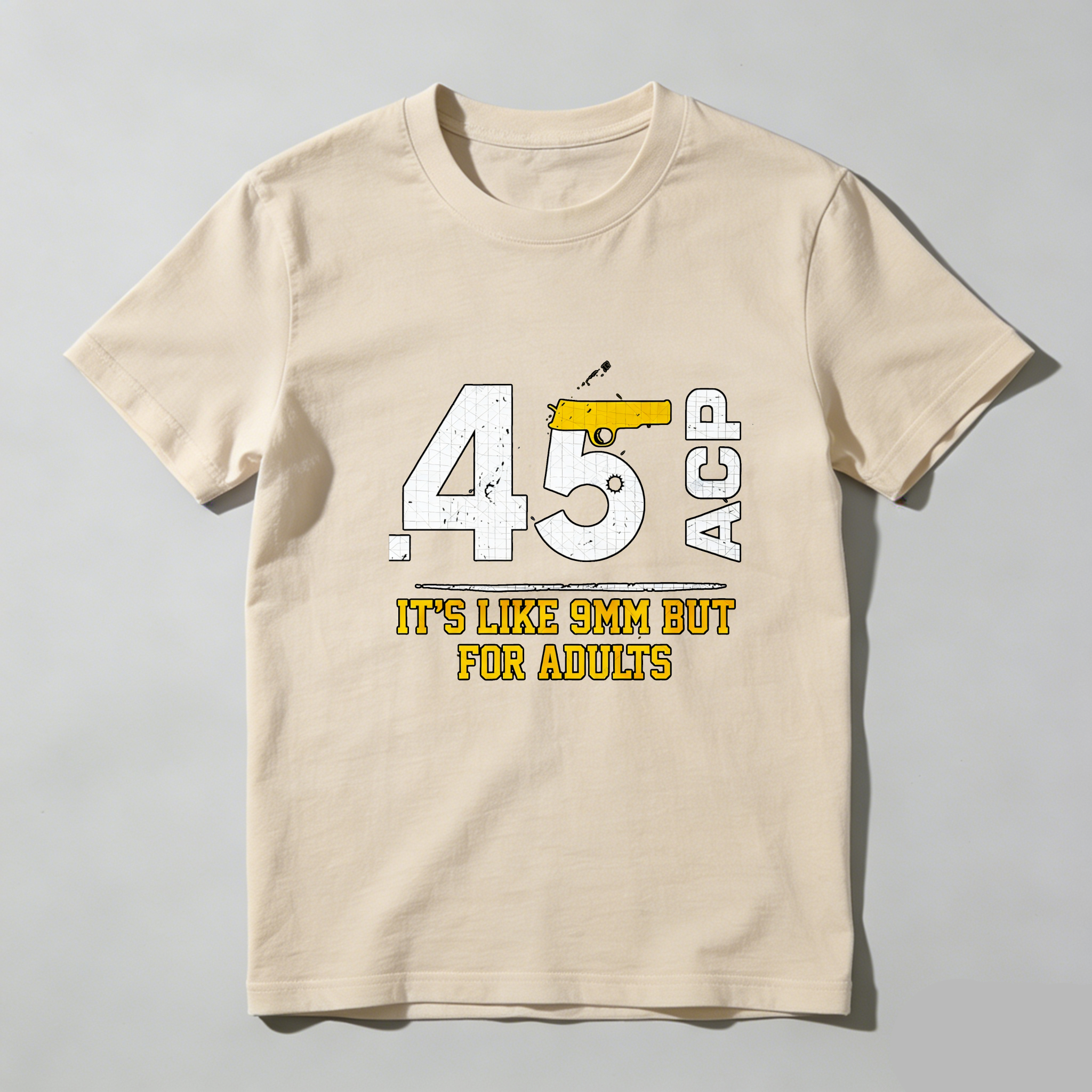 TEECURENT 45 Acp It's Like 9mm But For Adults Pure Cotton Short Sleeve T Shirt-TeeCurent