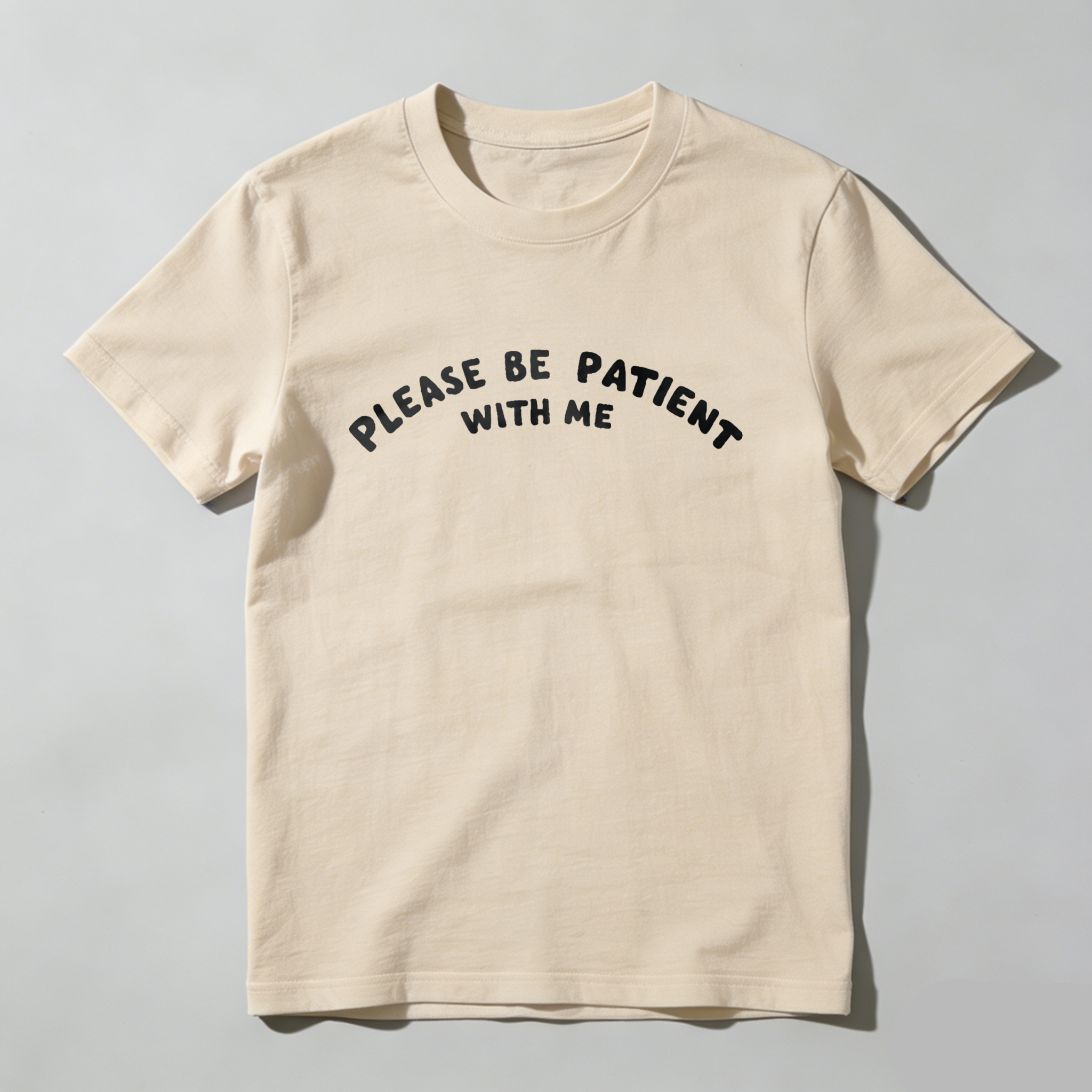 Please Be Patient With Me T Shirt Made In Usa Black Cotton Tee For Men And Women Casual Graphic Shirt Unisex Top