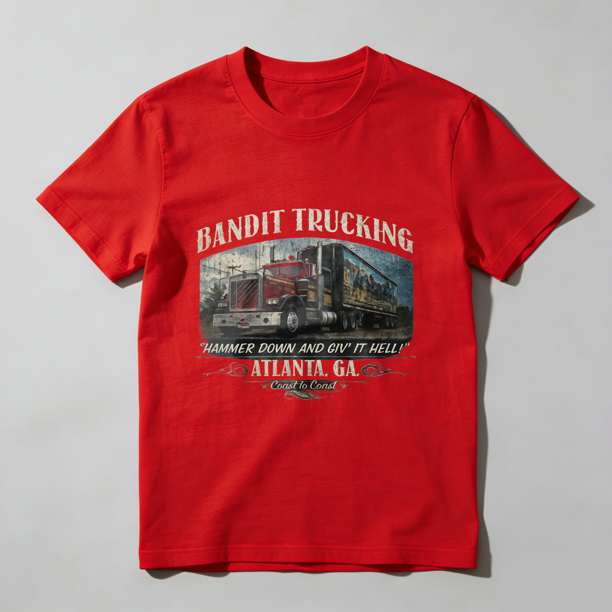 TEECURENT Bandit Trucking Atlanta Ga Hammer Down And Giv It Hell Coast To Coast T Shirt