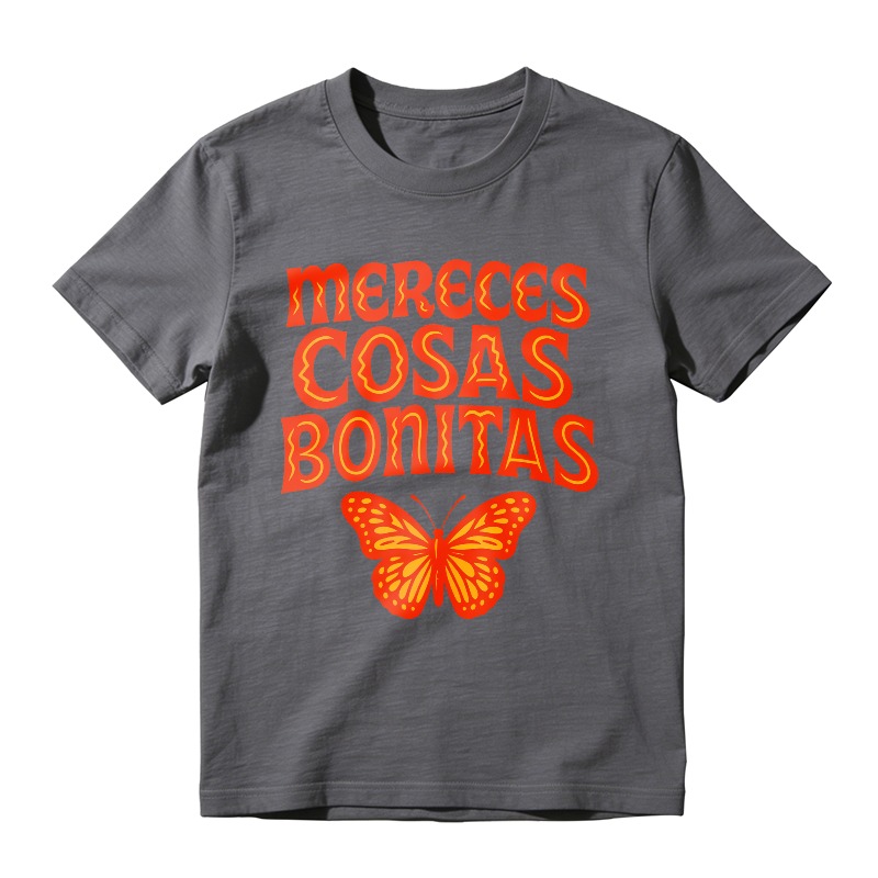 Mereces Cosas Bonitas Butterfly Design Unisex Classic T-shirt