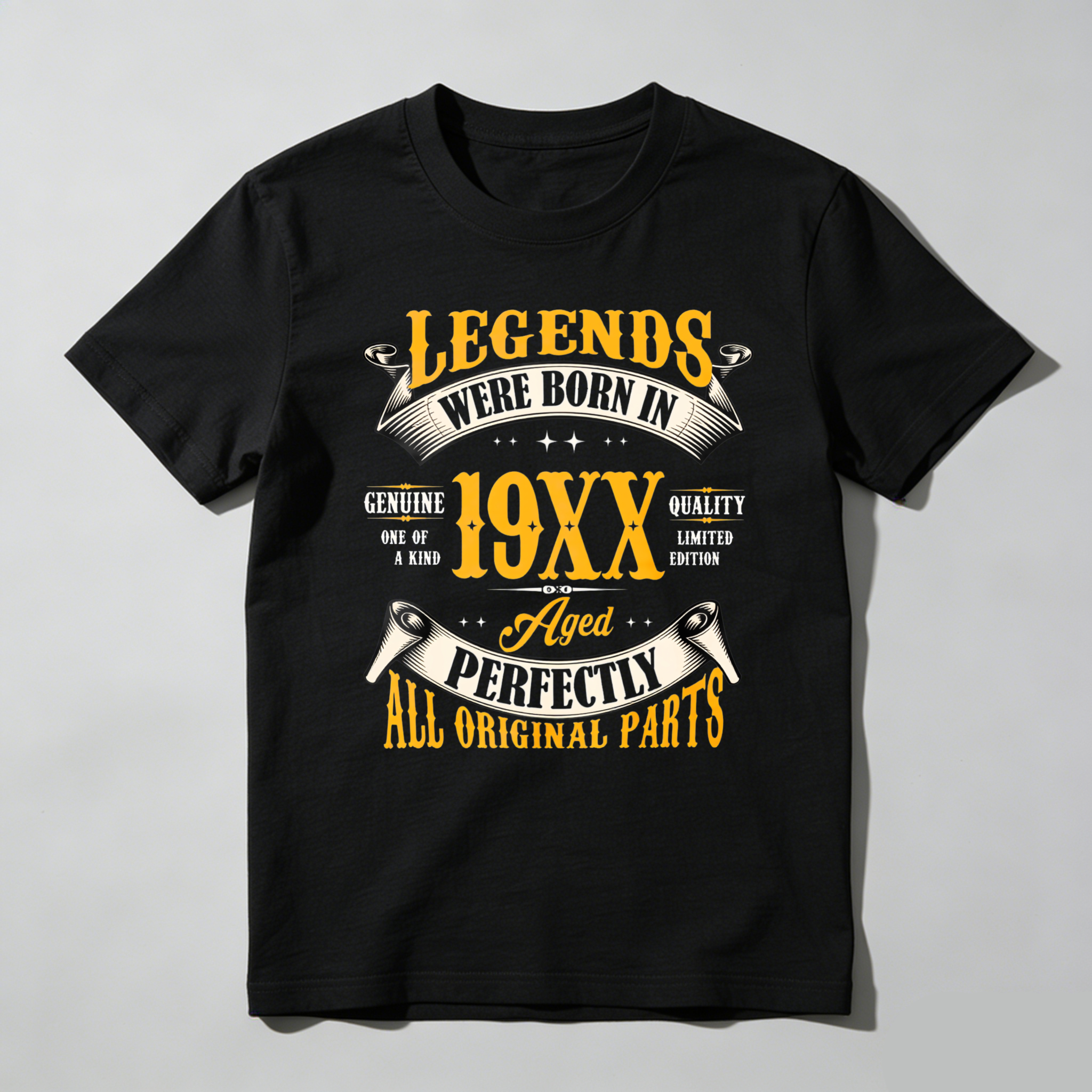 Legends Were Born In 19XX Aged Perfectly All Original Parts Unisex Classic T-shirt