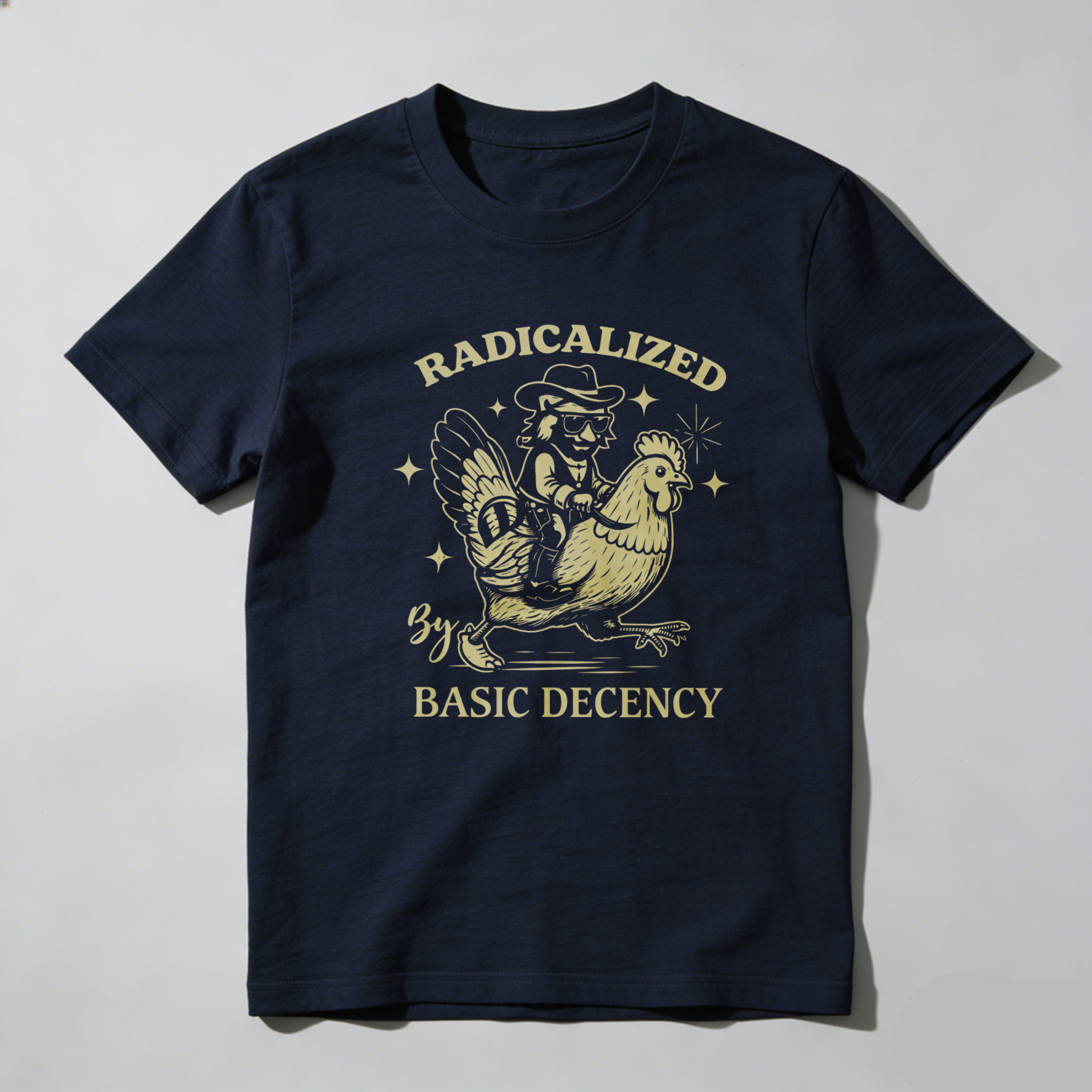 TEECURENTRadicalized By Basic Decency T Shirt With Chicken And Cowboy Graphic Design Black Cotton Men Women Unisex Apparel-TeeCurent