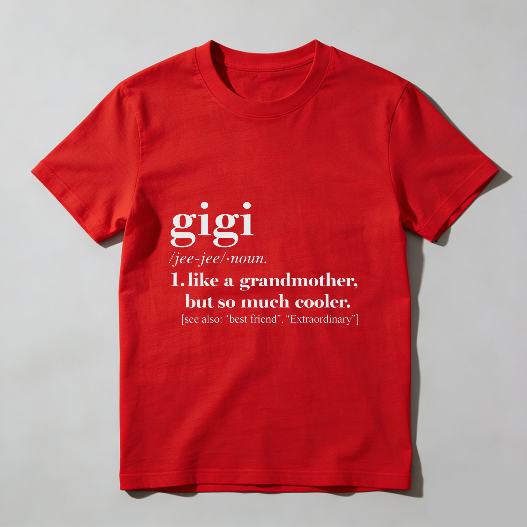 TEECURENT Gigi Definition T Shirt Like A Grandmother But So Much Cooler Best Friend Extraordinary Gift For Grandma Cool Grandmother Shirt WOMEN