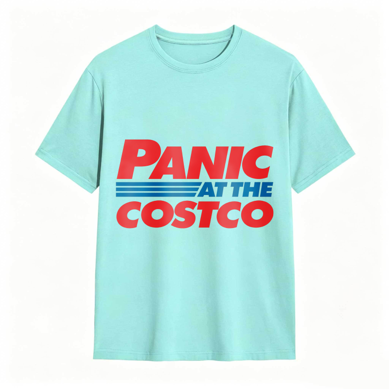 Panic At The Costco Funny Meme Comfort Colors T-shirt