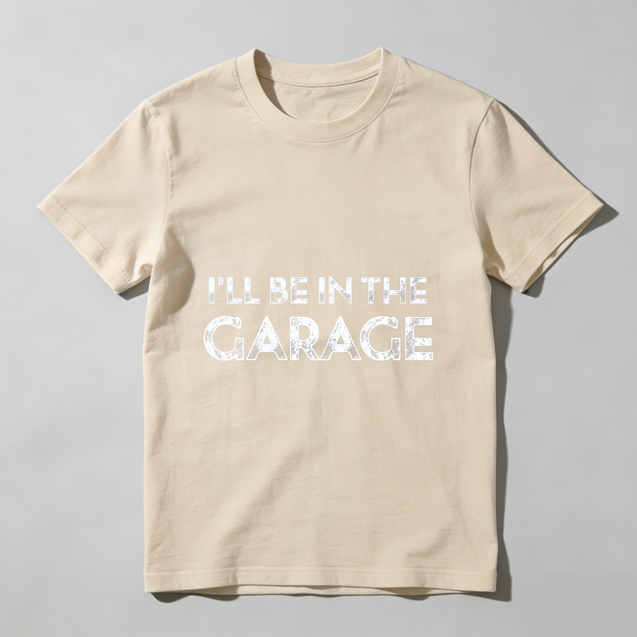 Ill Be In The Garage T Shirt For Men And Women Automotive Enthusiast Car Lover Gift Black Tee