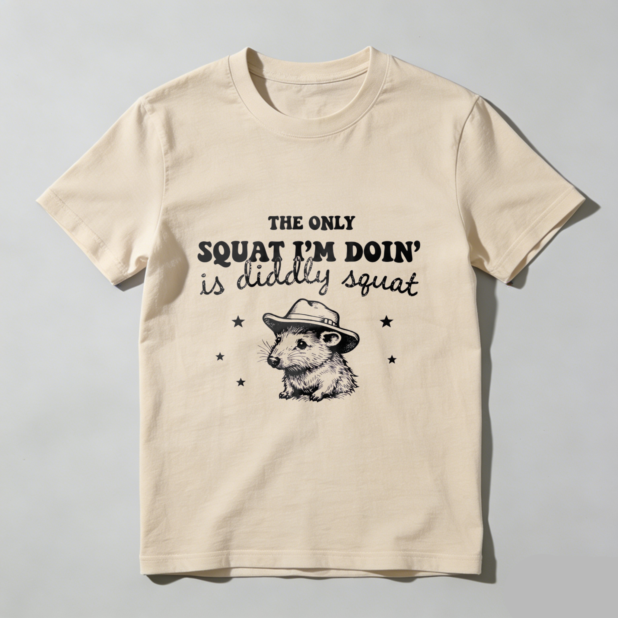 The Only Squat Im Doin Is Diddly Squat T Shirt With Cute Hamster Wearing Hat Design For Fun And Humorous Workout Wear