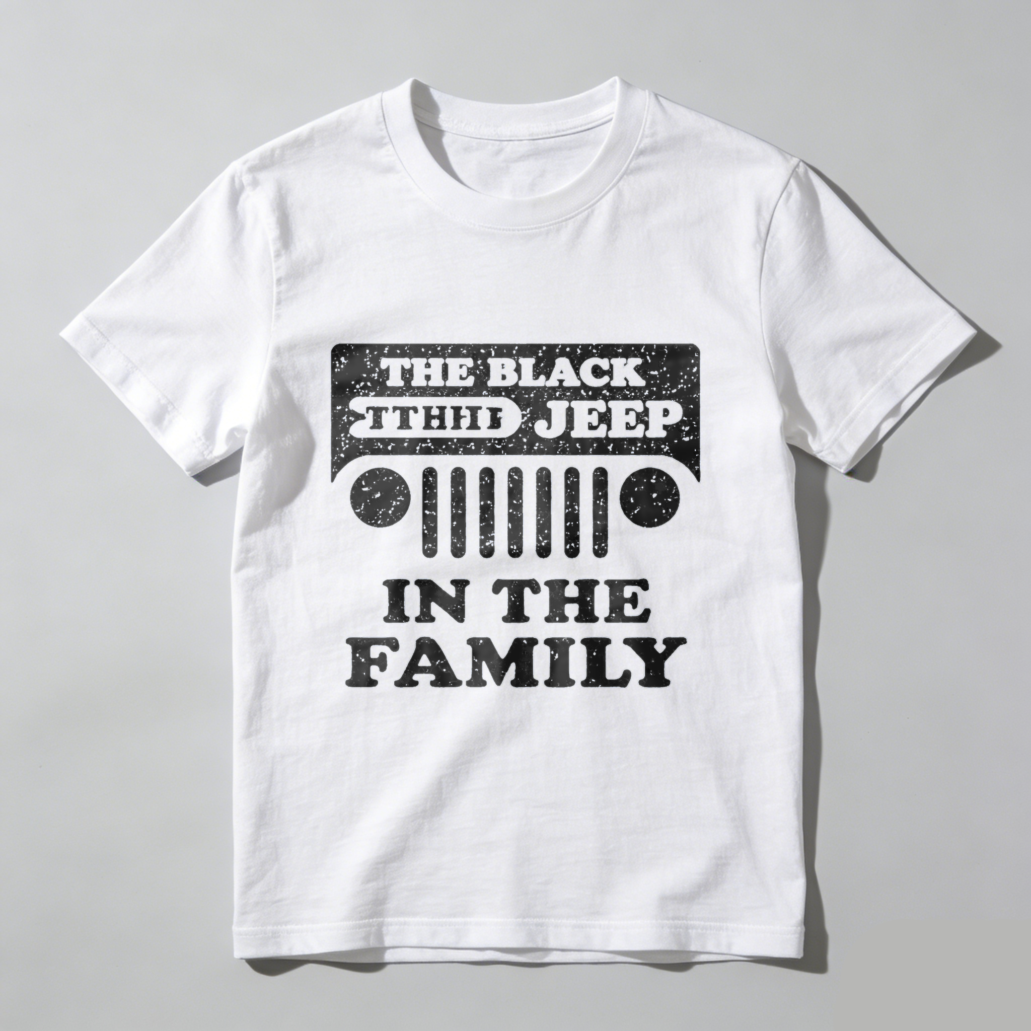 The Black Jeep In The Family T Shirt For Jeep Enthusiasts And Off Road Adventure Lovers