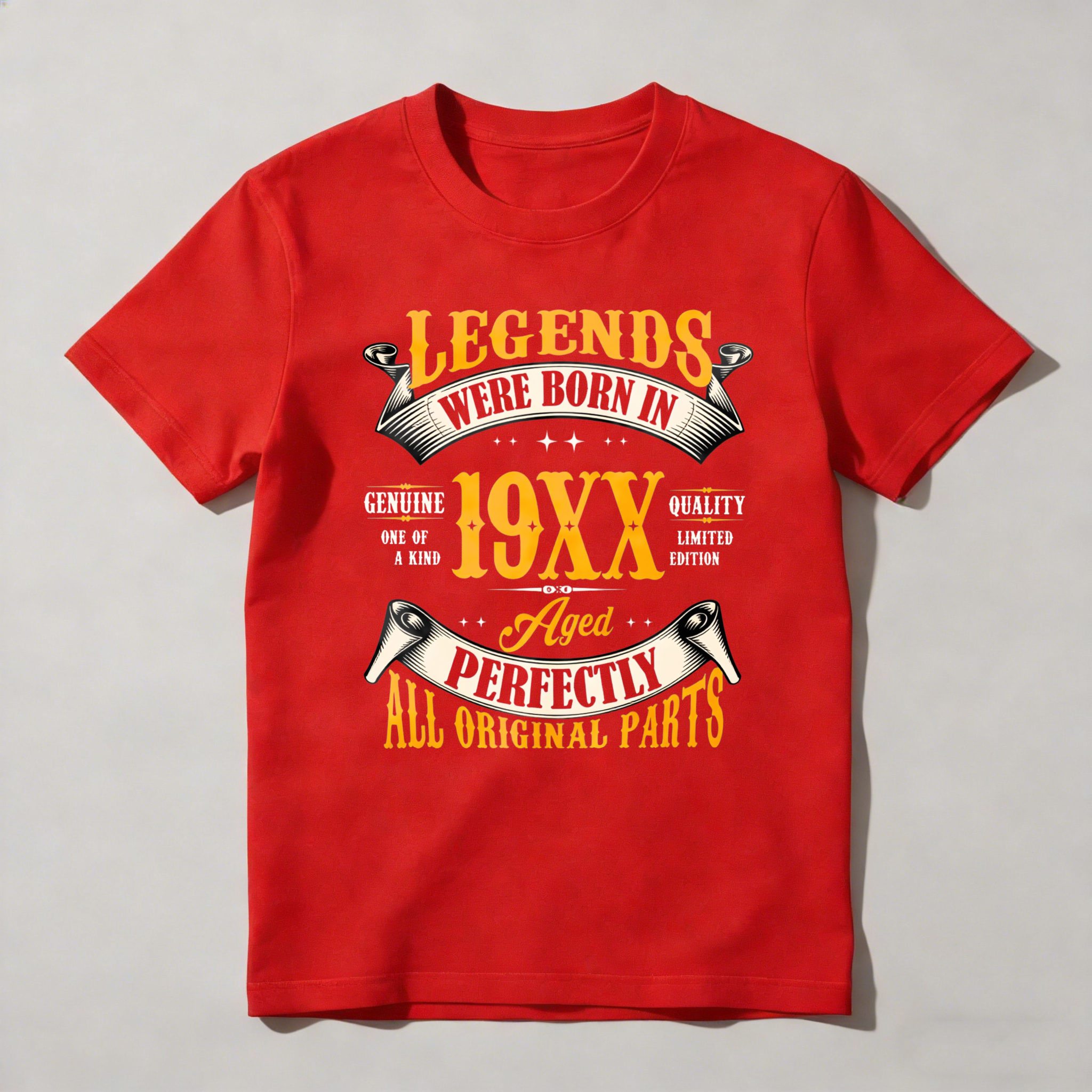 Legends Were Born In 19XX Aged Perfectly All Original Parts Unisex Classic T-shirt