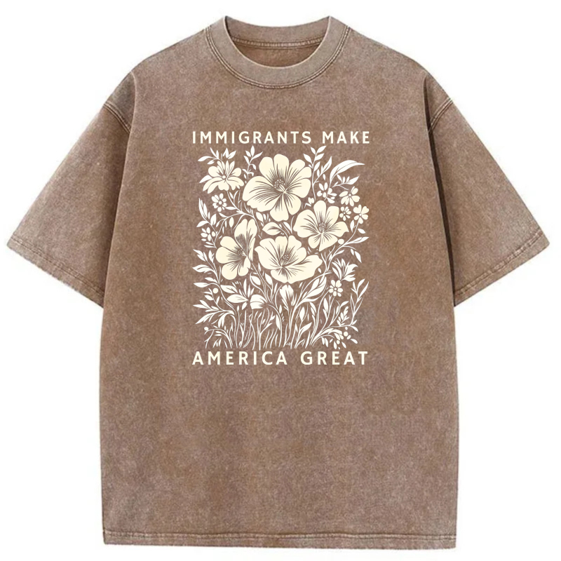 Immigrants Make America Great Floral Design tshirt 100% cotton