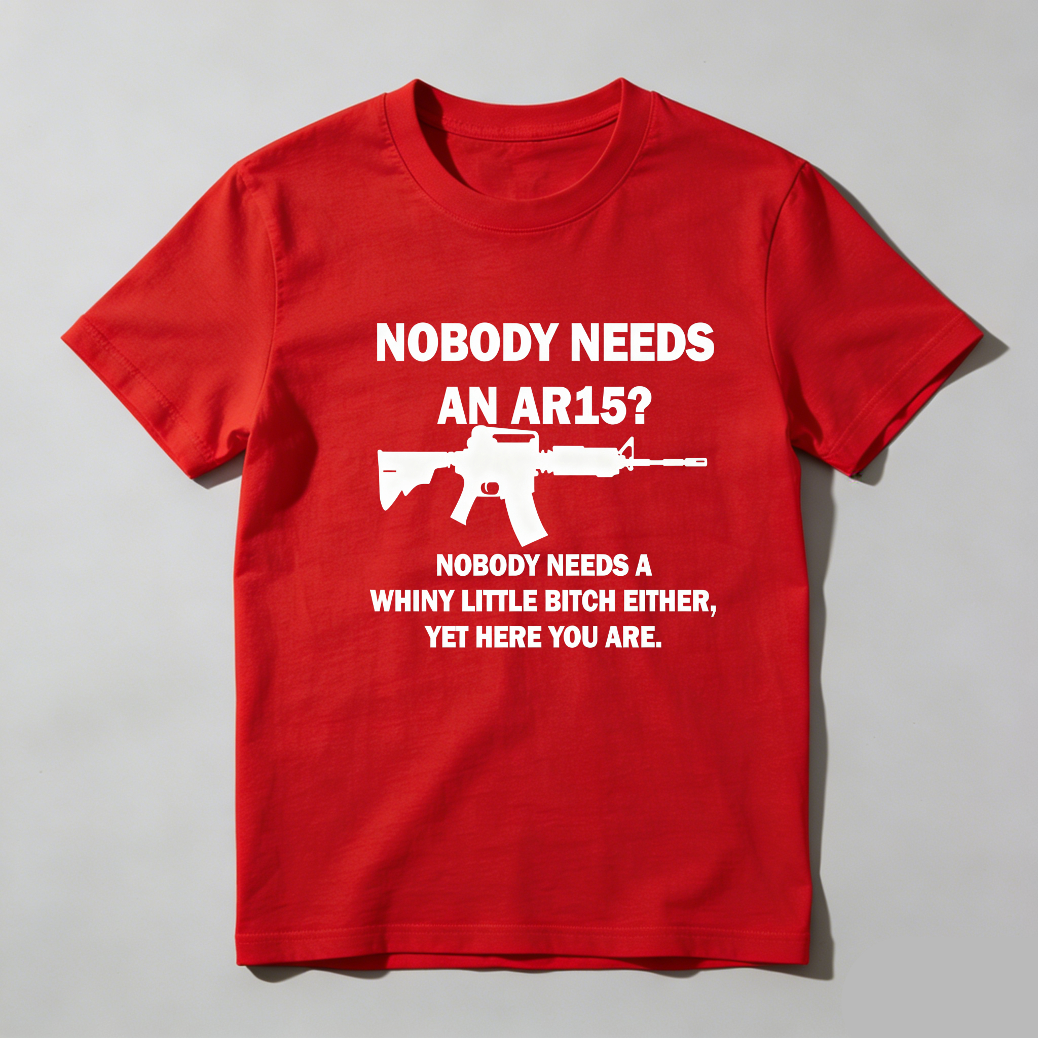TEECURENT Nobody Needs An Ar15 Pure Cotton Short Sleeve T Shirt-TeeCurent