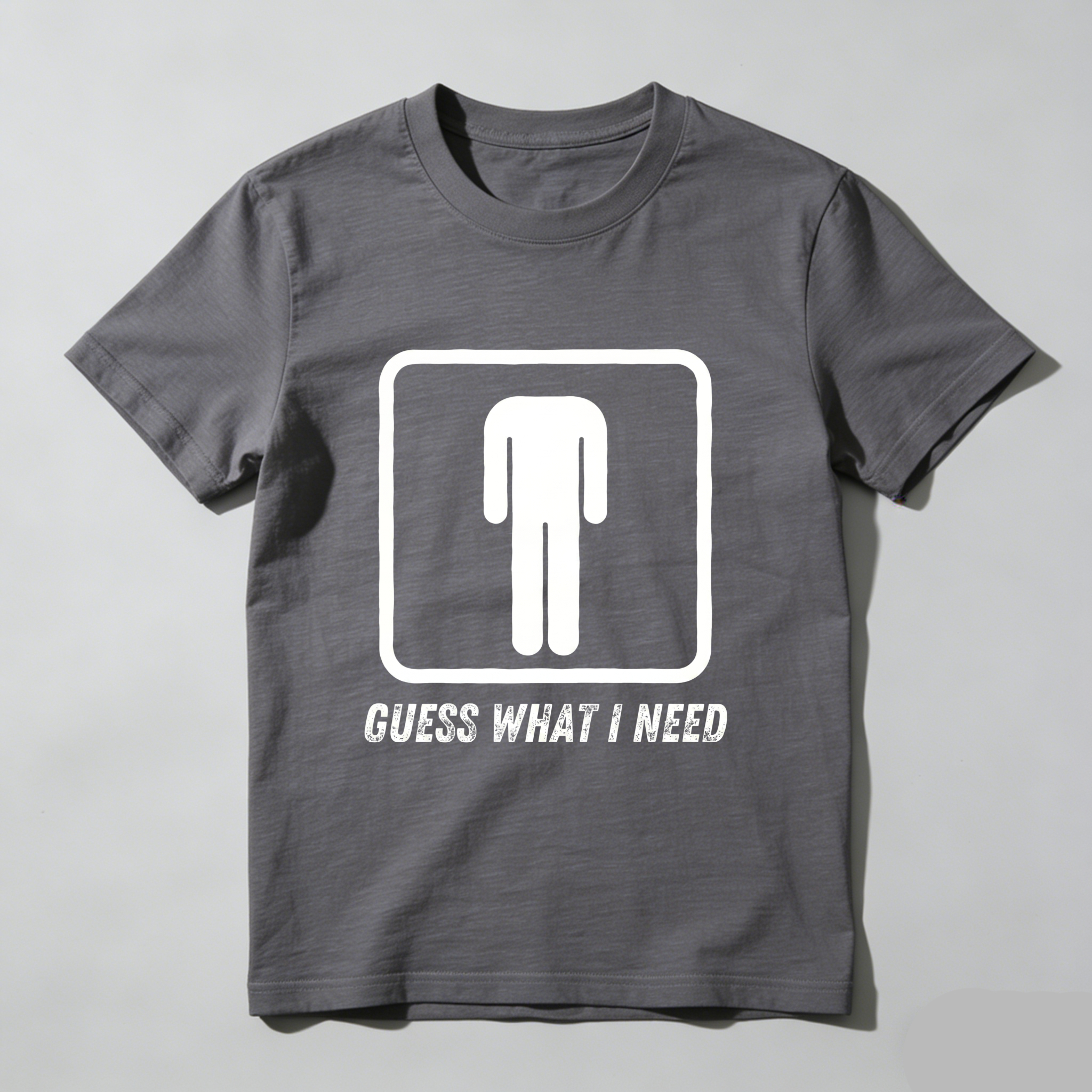 Casual, Men's T-Shirt, Guess What I Need With Toilet Symbol, Everyday Wear, Gift For Him