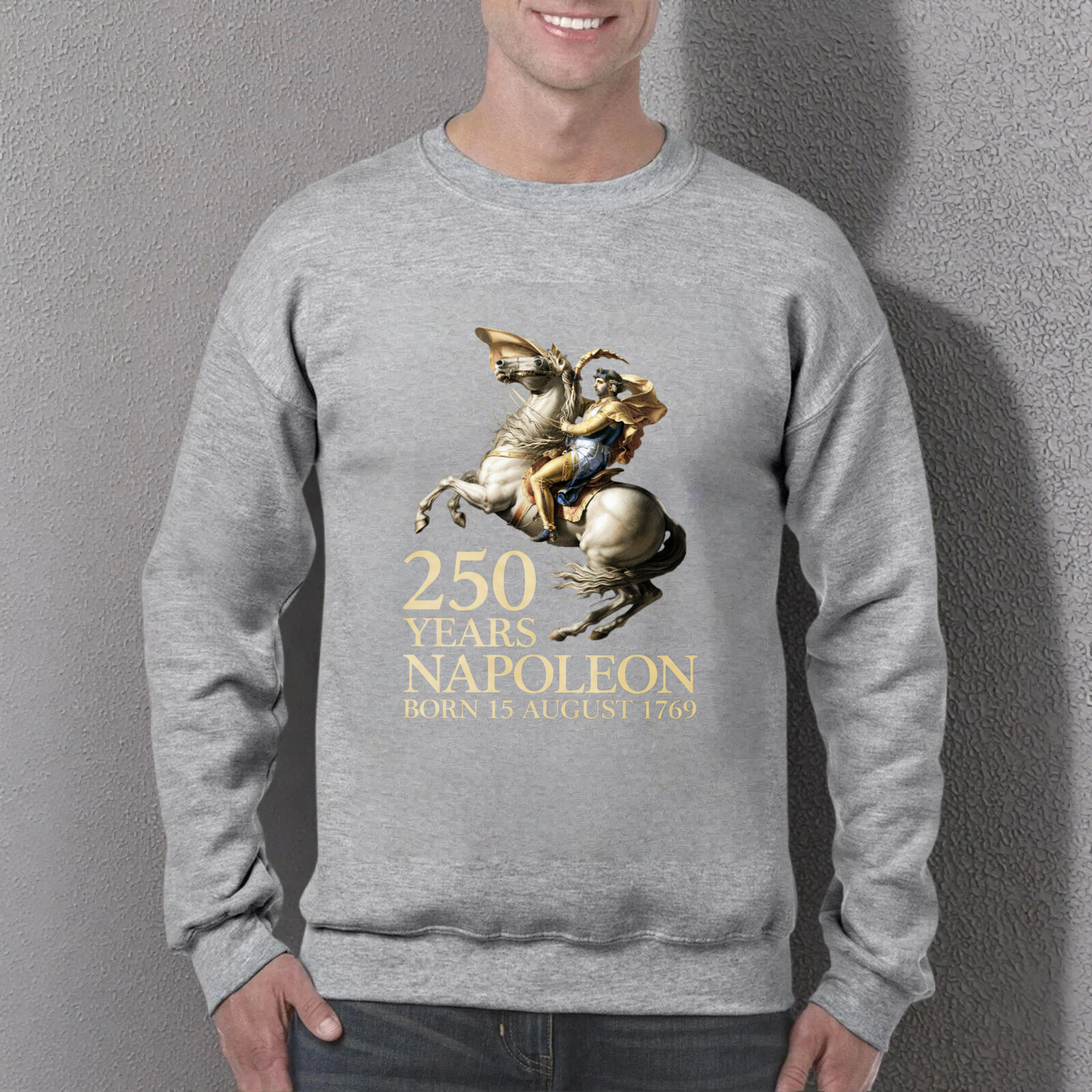 250 Years Napoleon Born 15 August 1769 Historical Figure Commemorative Sweatshirt Black Unisex Crewneck Pullover Long Sleeve Top