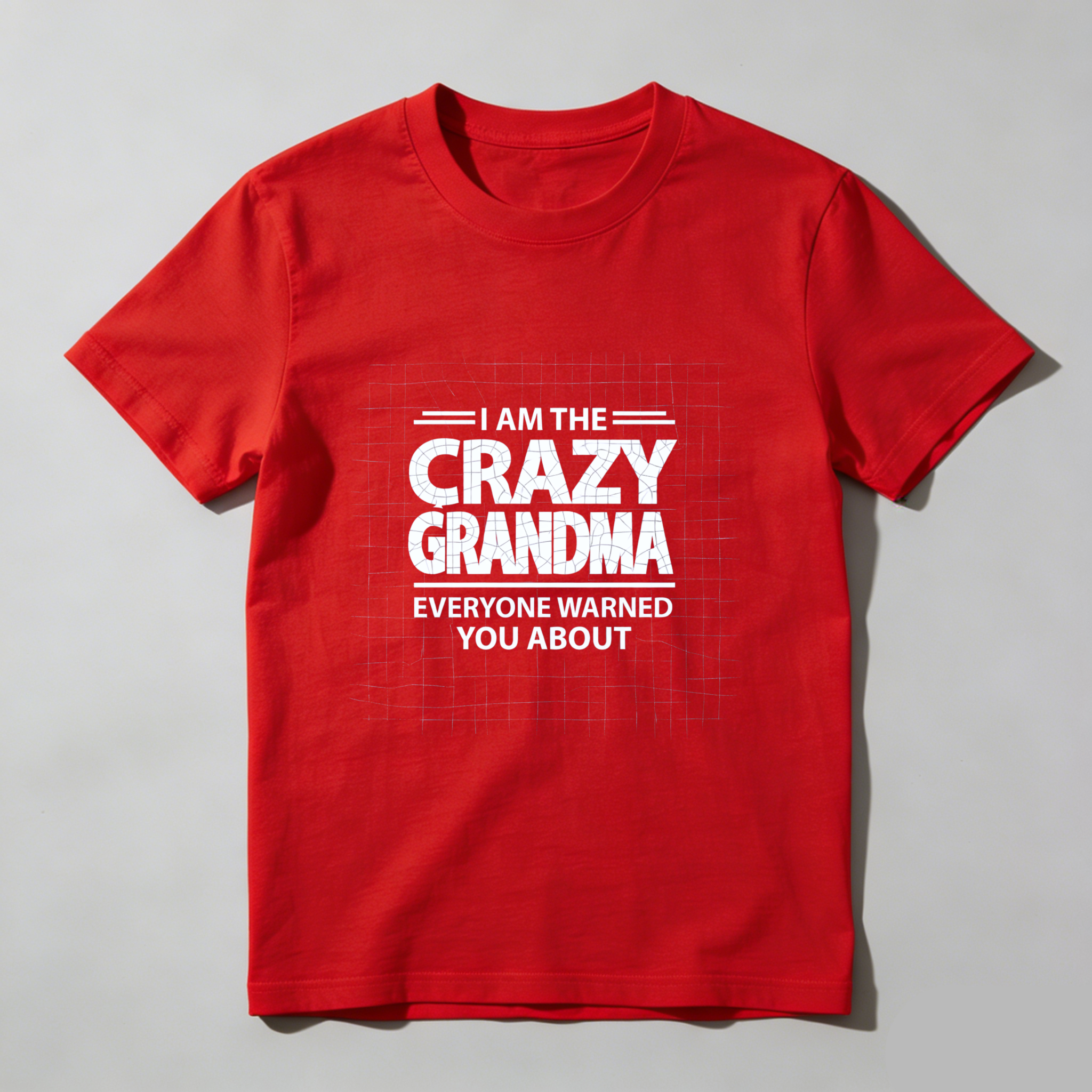 TEECURENT I Am The Crazy Grandma Everyone Warned You About T Shirt WOMEN