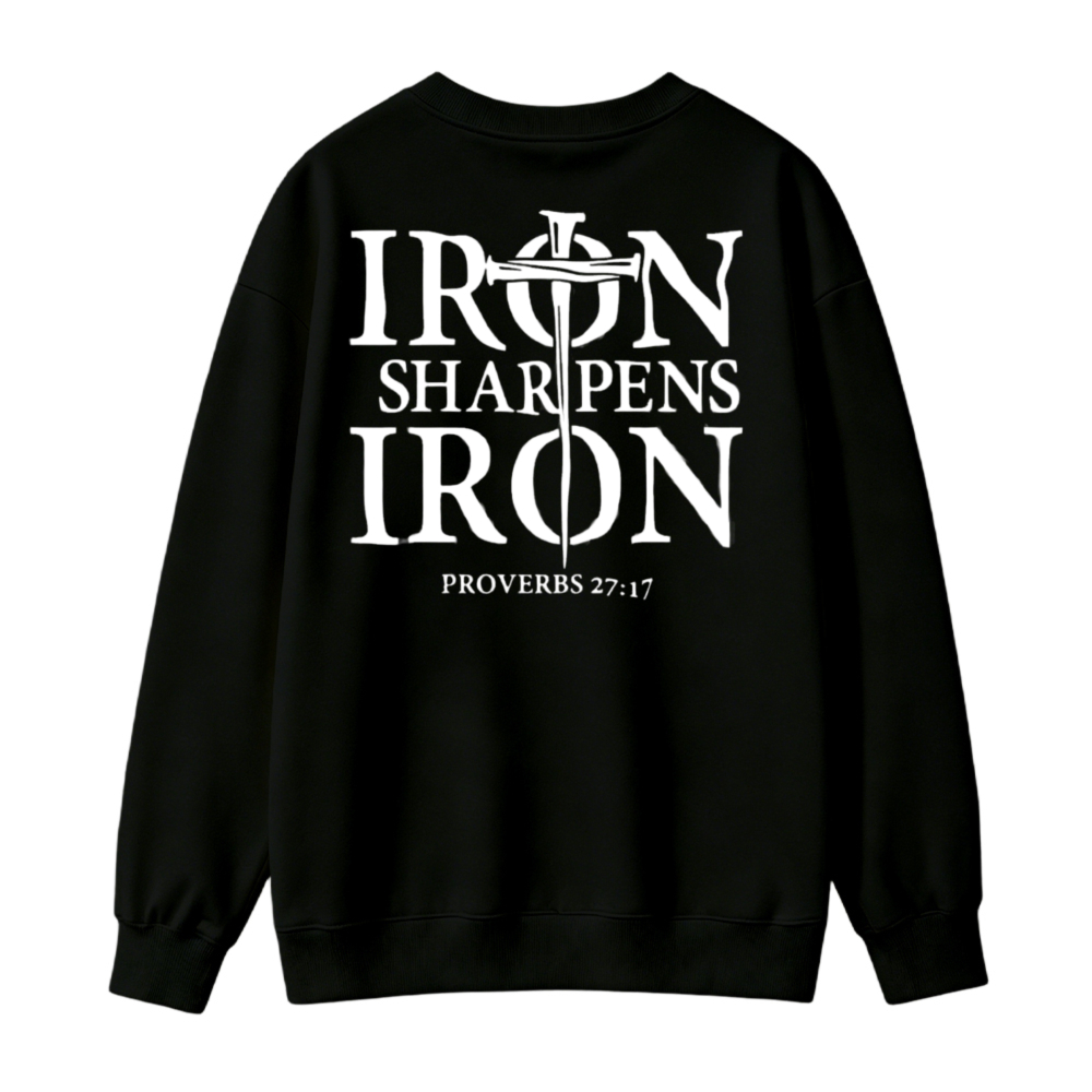 Iron Sharpens Iron Proverbs 27 17 Cross Sweatshirt