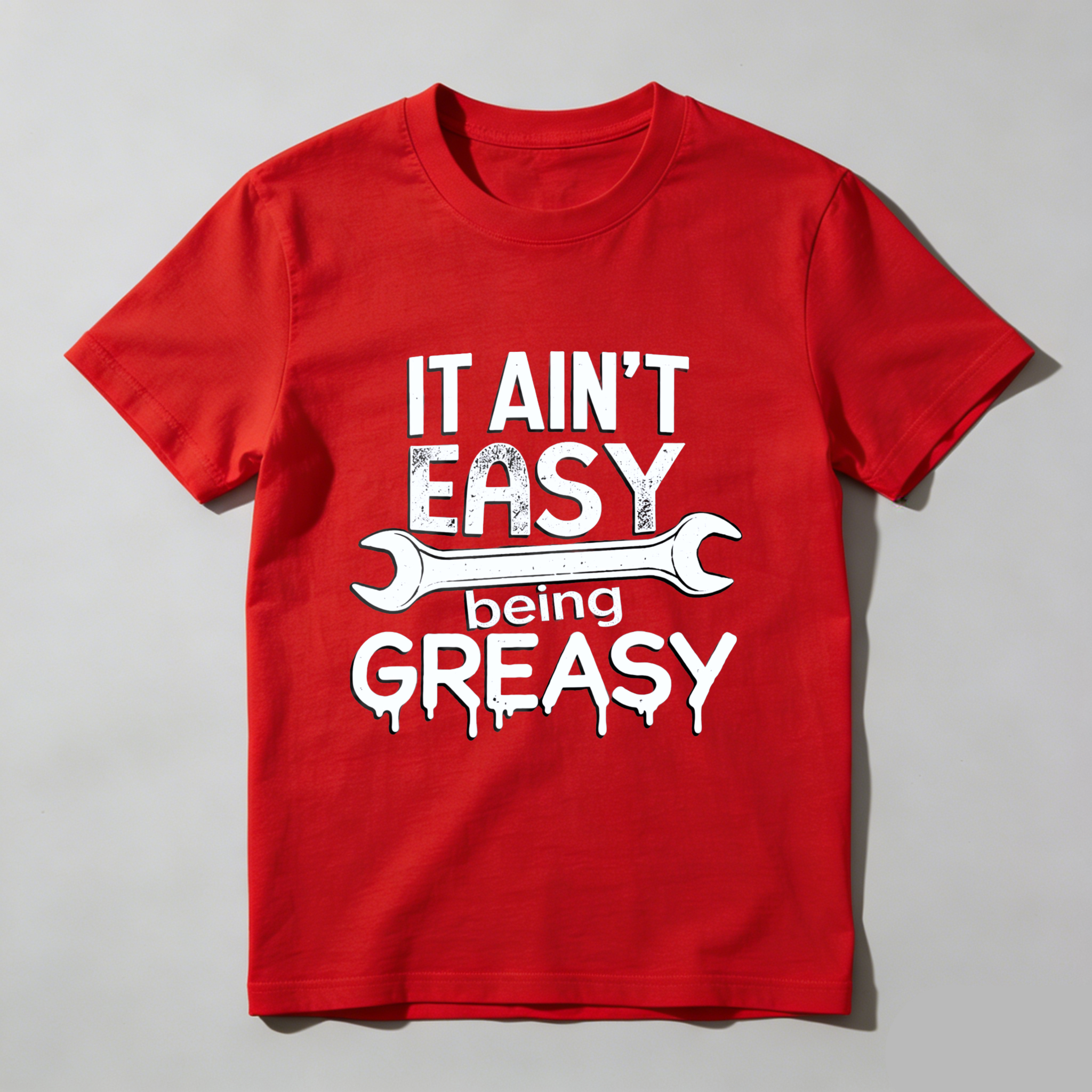 It Aint Easy Being Greasy Mechanic T Shirt For Men And Women Auto Repair Garage Worker Gift Wrench Design