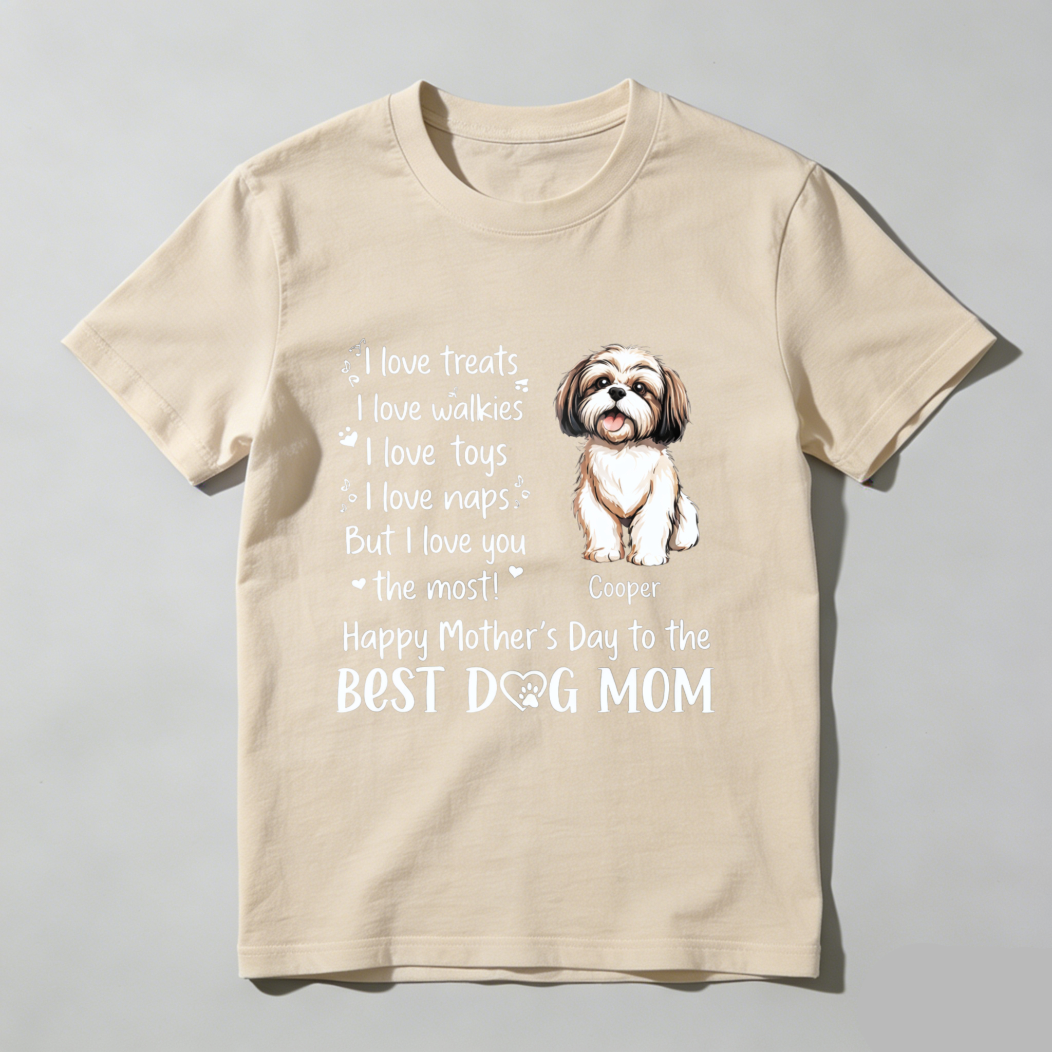TEECURENT Happy Mothers Day To The Best Dog Mom T Shirt With Shih Tzu Design And Personalized Name Cooper I Love Treats Walkies Toys Naps But I Love You The Most Gift For Dog Lover WOMEN