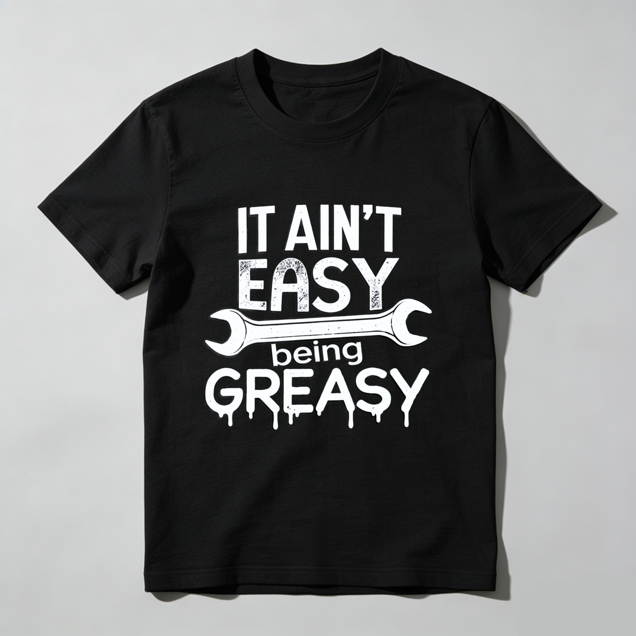 It Aint Easy Being Greasy Mechanic T Shirt For Men And Women Auto Repair Garage Worker Gift Wrench Design