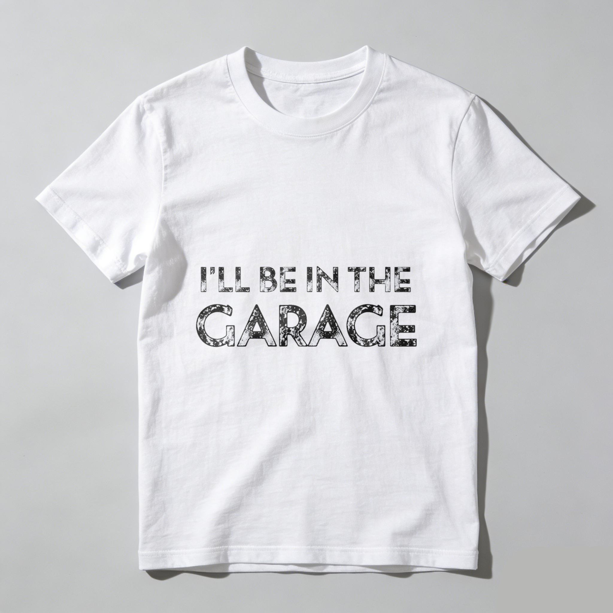 Ill Be In The Garage T Shirt For Men And Women Automotive Enthusiast Car Lover Gift Black Tee