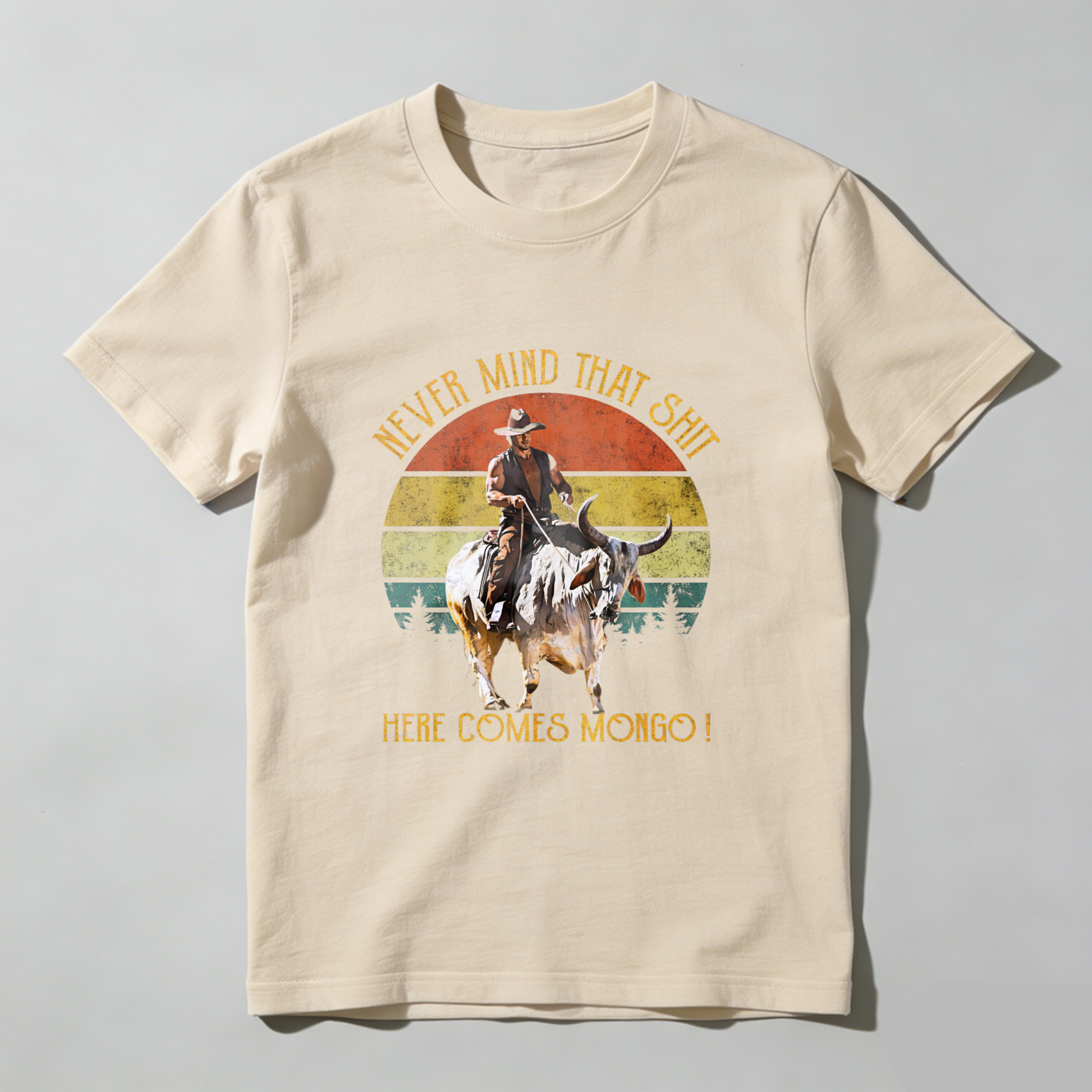 TEECURENT Never Mind That Shit Here Comes Mongo Vintage Western Cowboy Riding Bull T Shirt