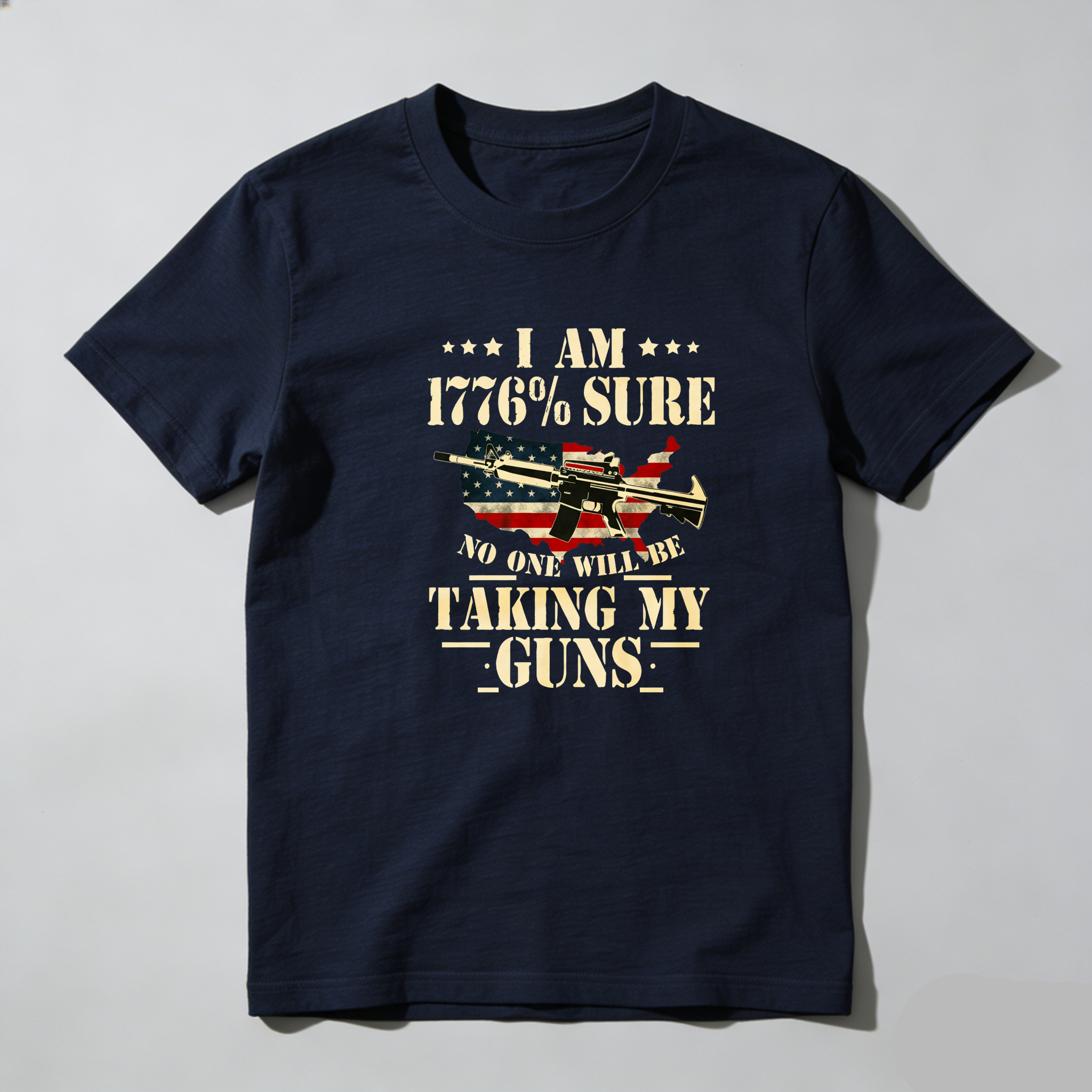 TEECURENT I Am 1776 Percent Sure No One Will Take My Guns Pure Cotton Short Sleeve T Shirt-TeeCurent
