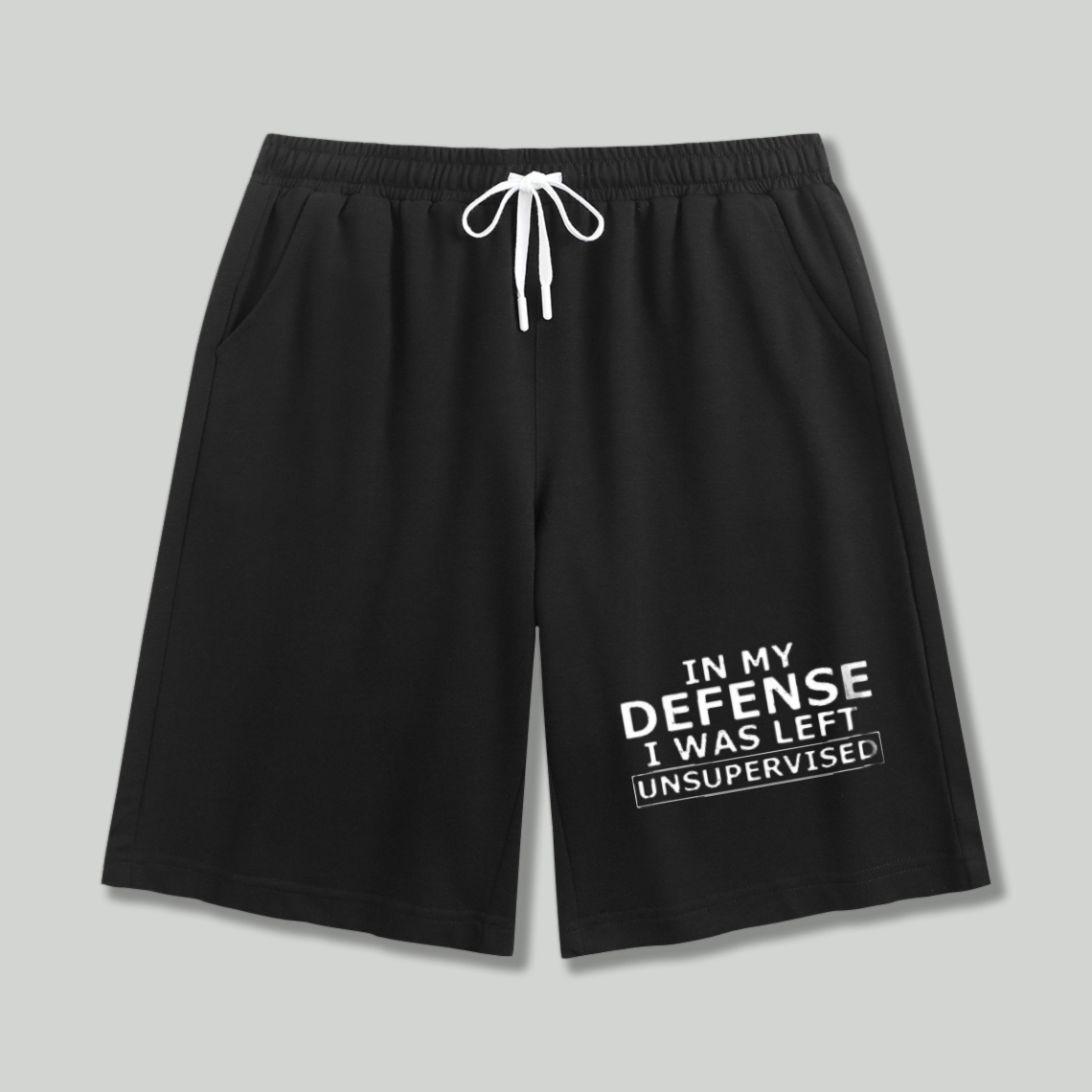 In My Defense I Was Left Unsupervised Funny Quote Text Graphic Shorts
