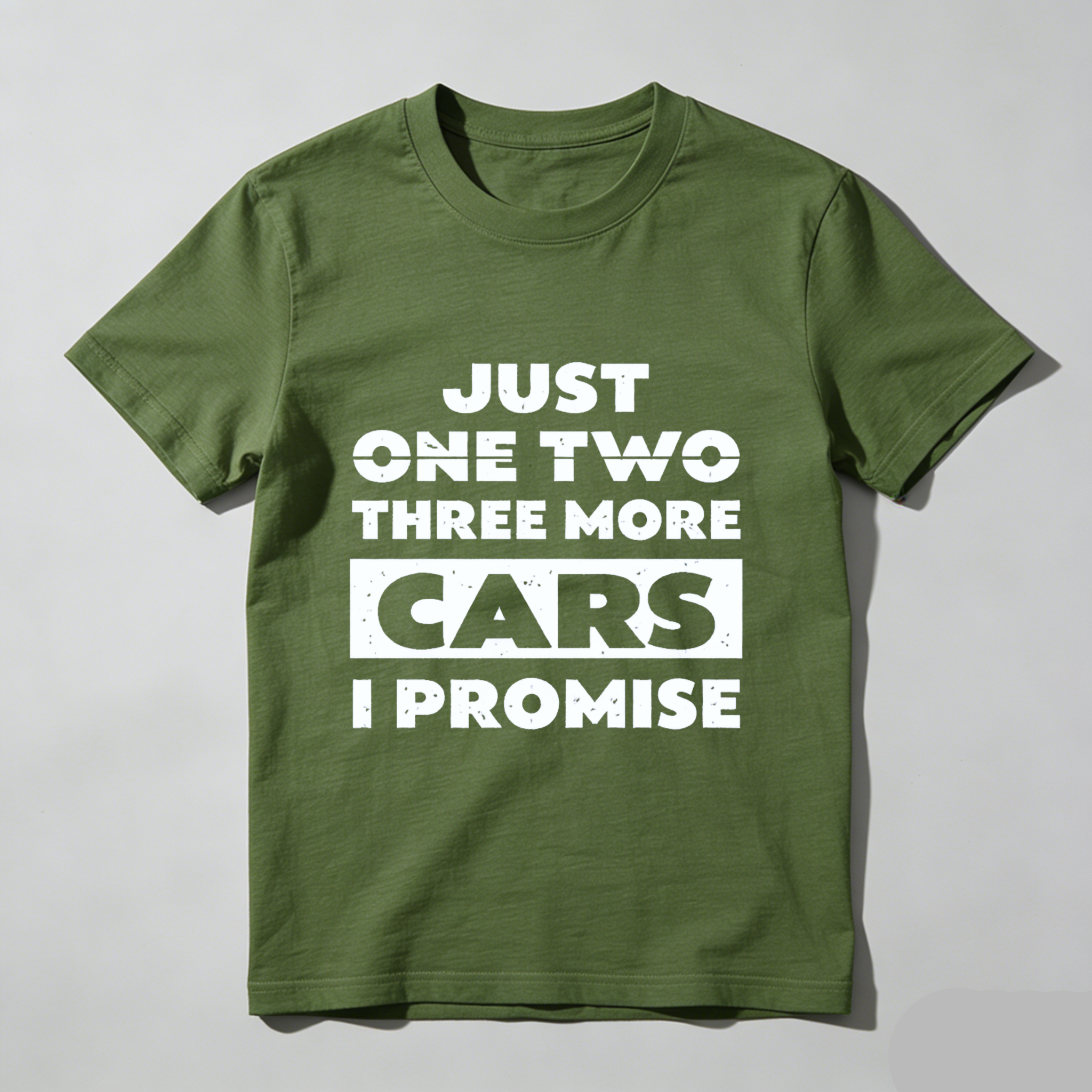 Just One Two Three More Cars I Promise T-Shirt Car Enthusiast Humor Gift For Men Women Auto Lover Fashion Shirt
