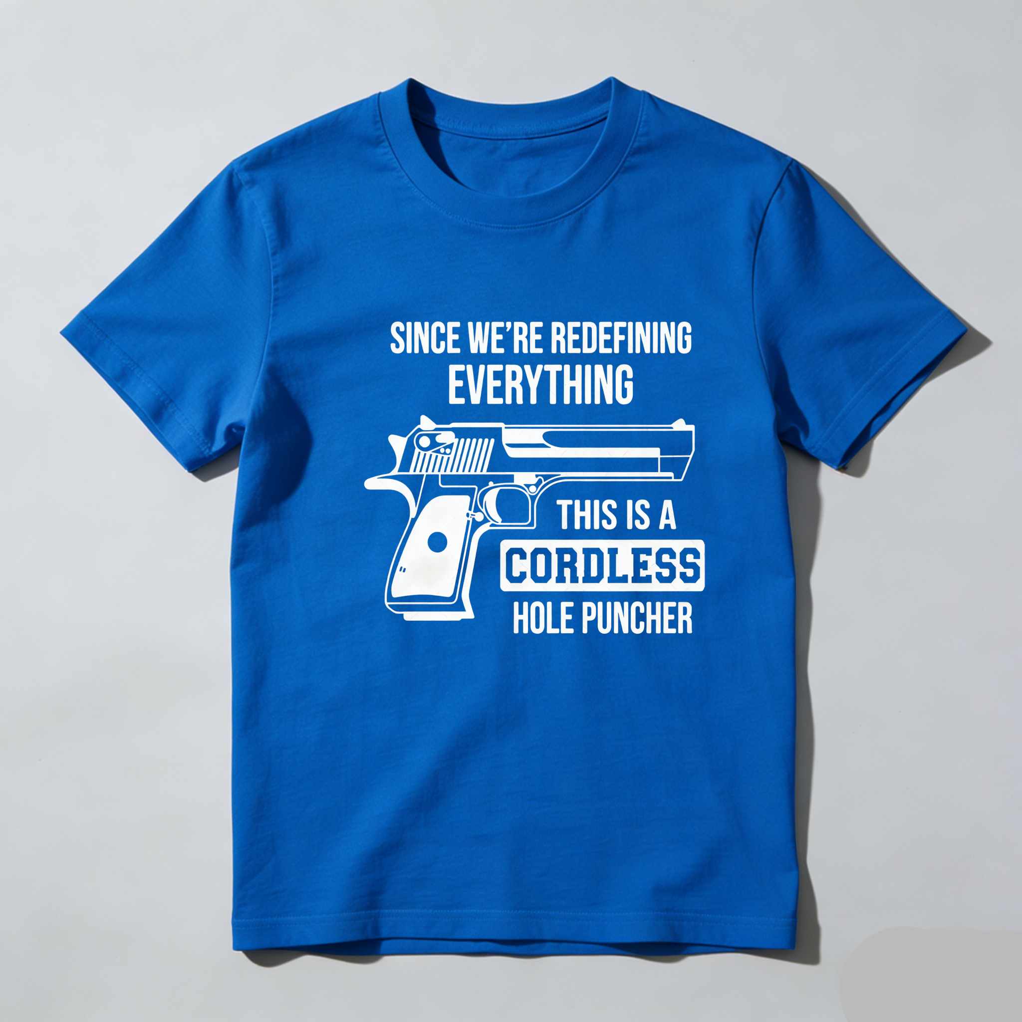 TEECURENT Redefining Everything Cordless Hole Puncher Pure Cotton Short Sleeve T Shirt-TeeCurent