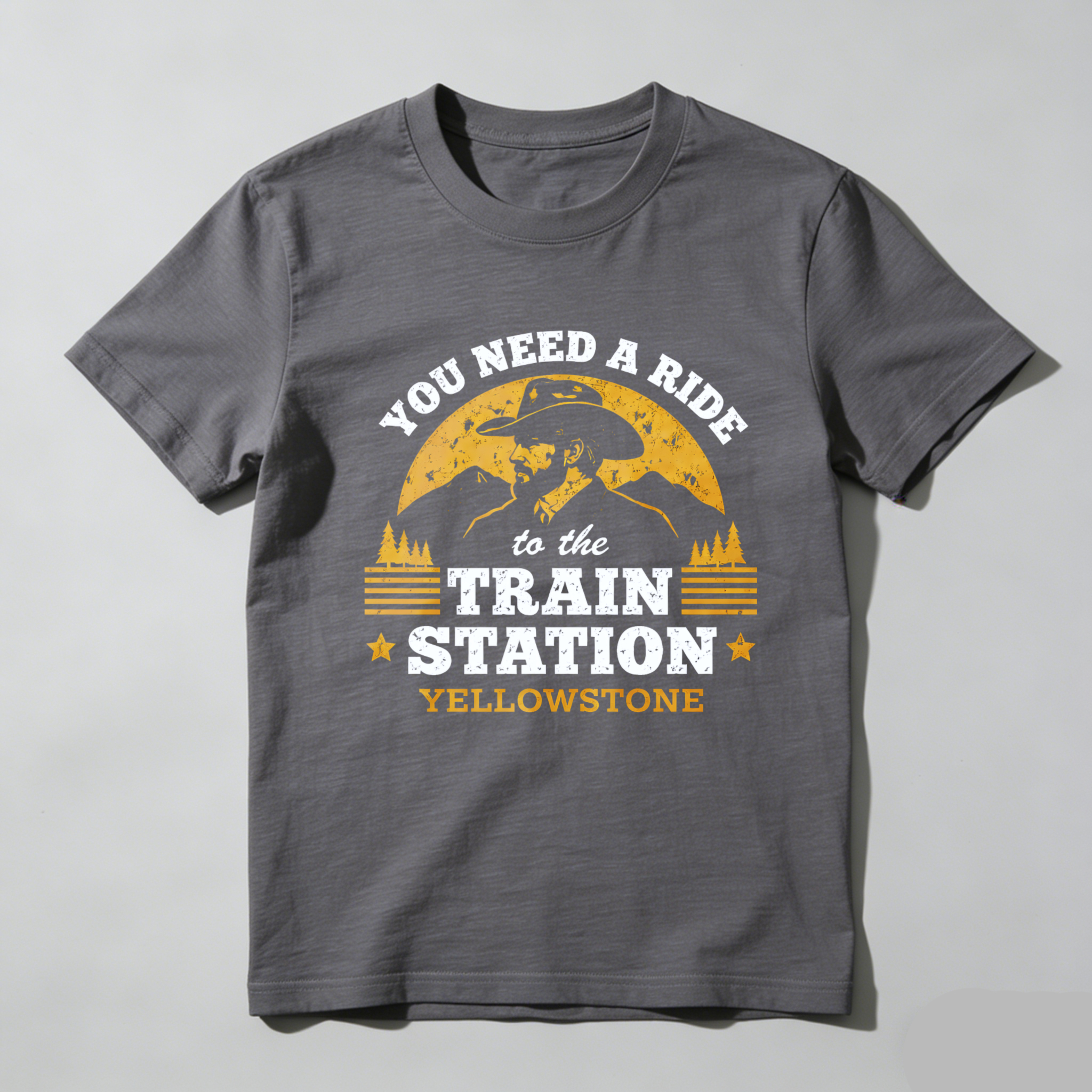 TEECURENT You Need A Ride To The Train Station Yellowstone T Shirt