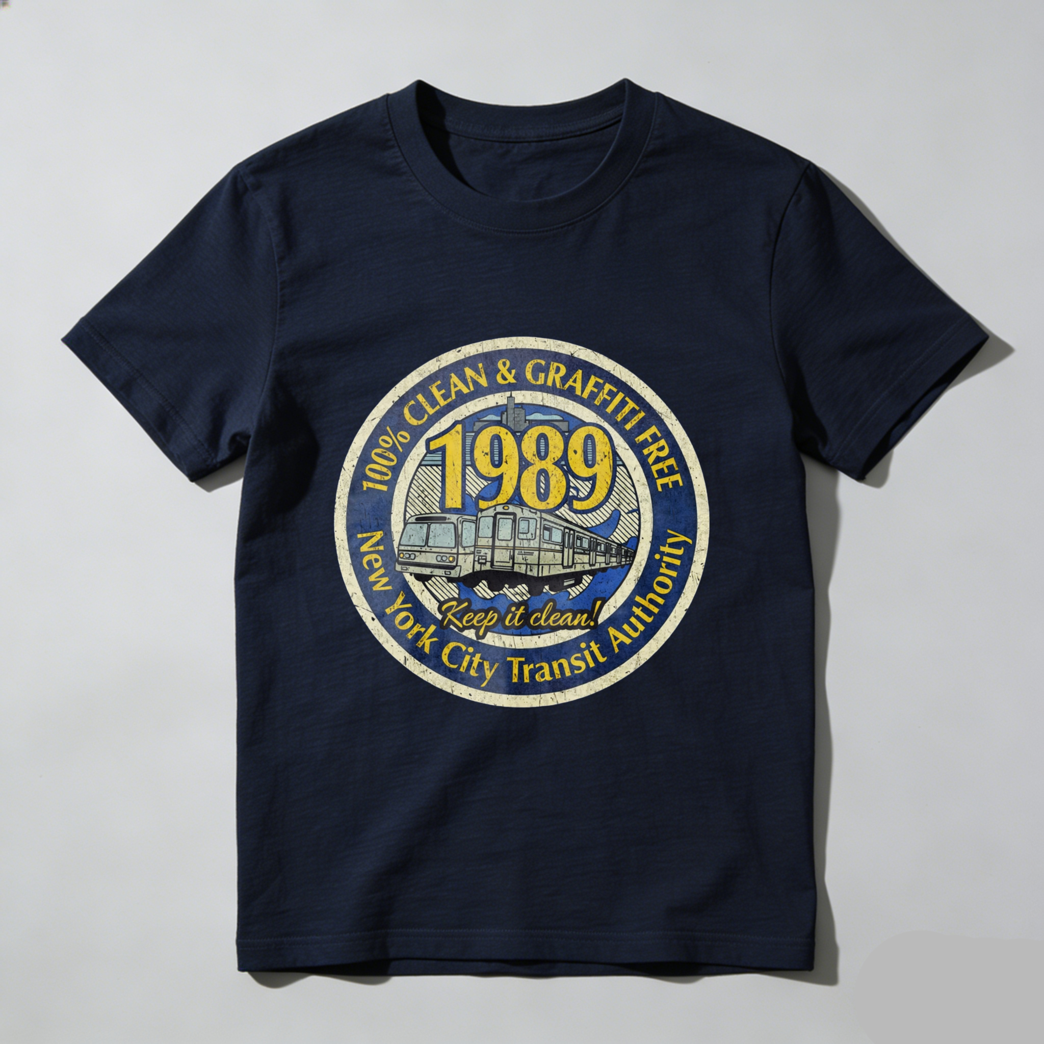 New York City Transit Authority 1989 Clean And Graffiti Free T Shirt Keep It Clean Vintage Design Black Men Women Unisex Apparel