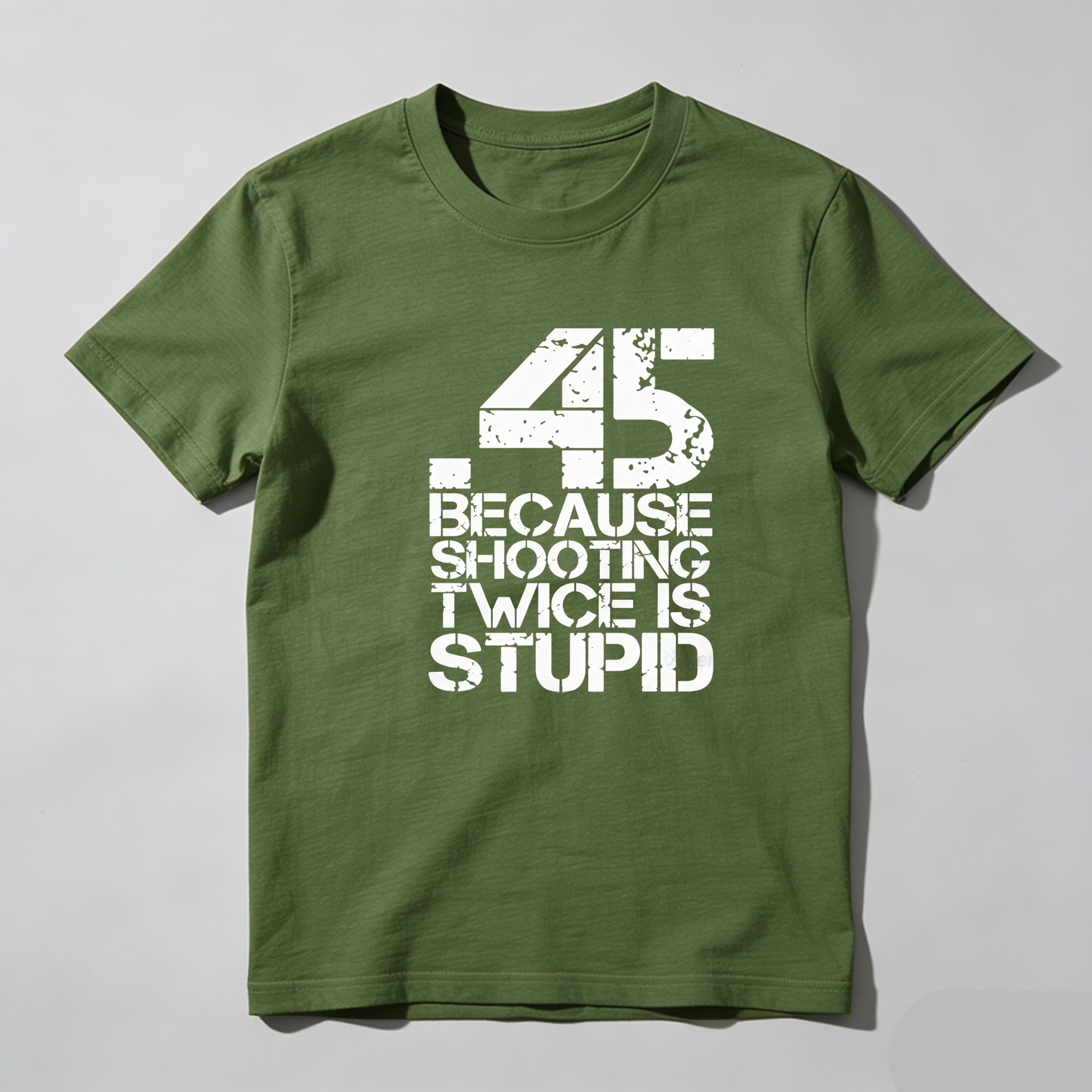 TEECURENT Because Shooting Twice Is Stupid Pure Cotton Short Sleeve T Shirt-TeeCurent