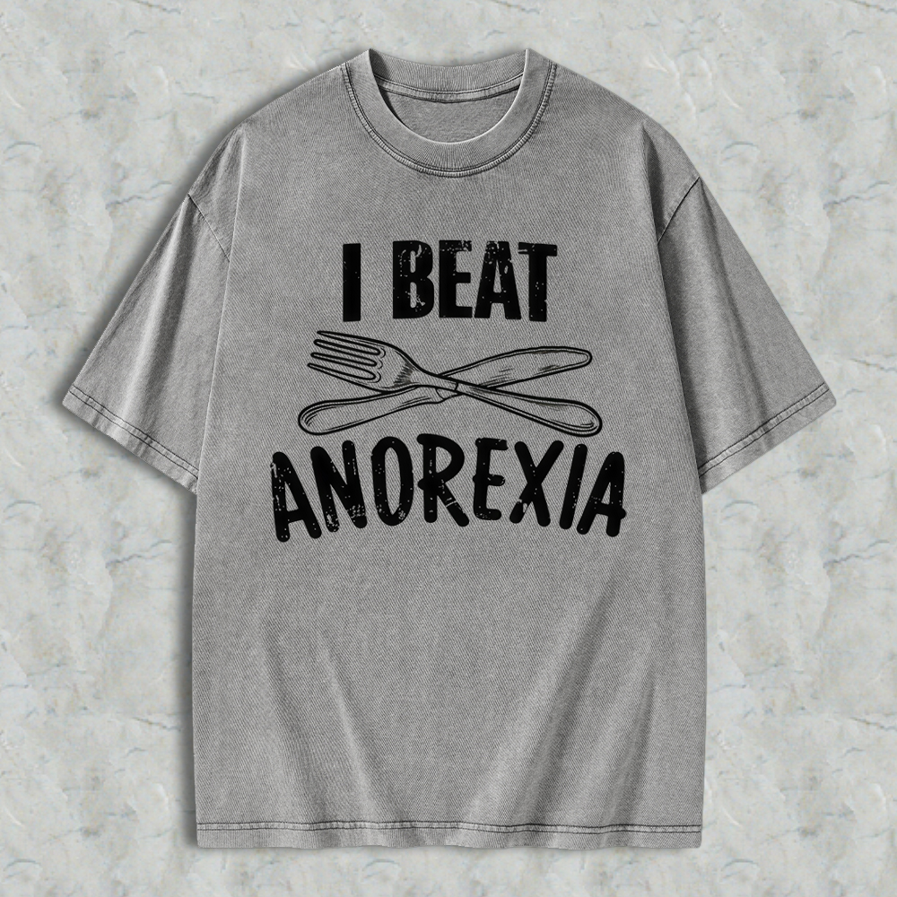 I Beat Anorexia Novelty Graphic  Washed T-shirt