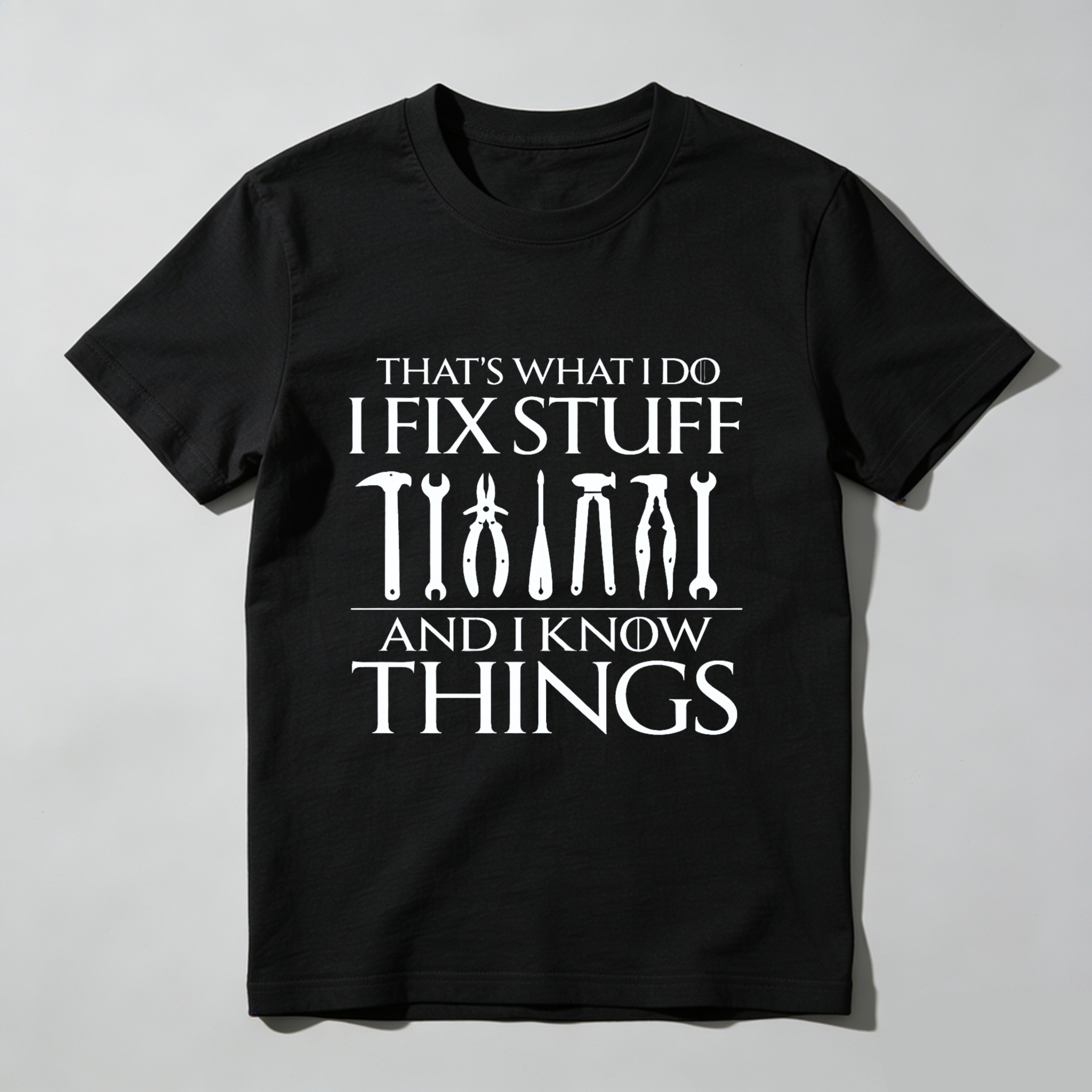 That's What I Do I Fix Stuff And I Know Things T Shirt Mechanic Tools Graphic Tee For Men Women