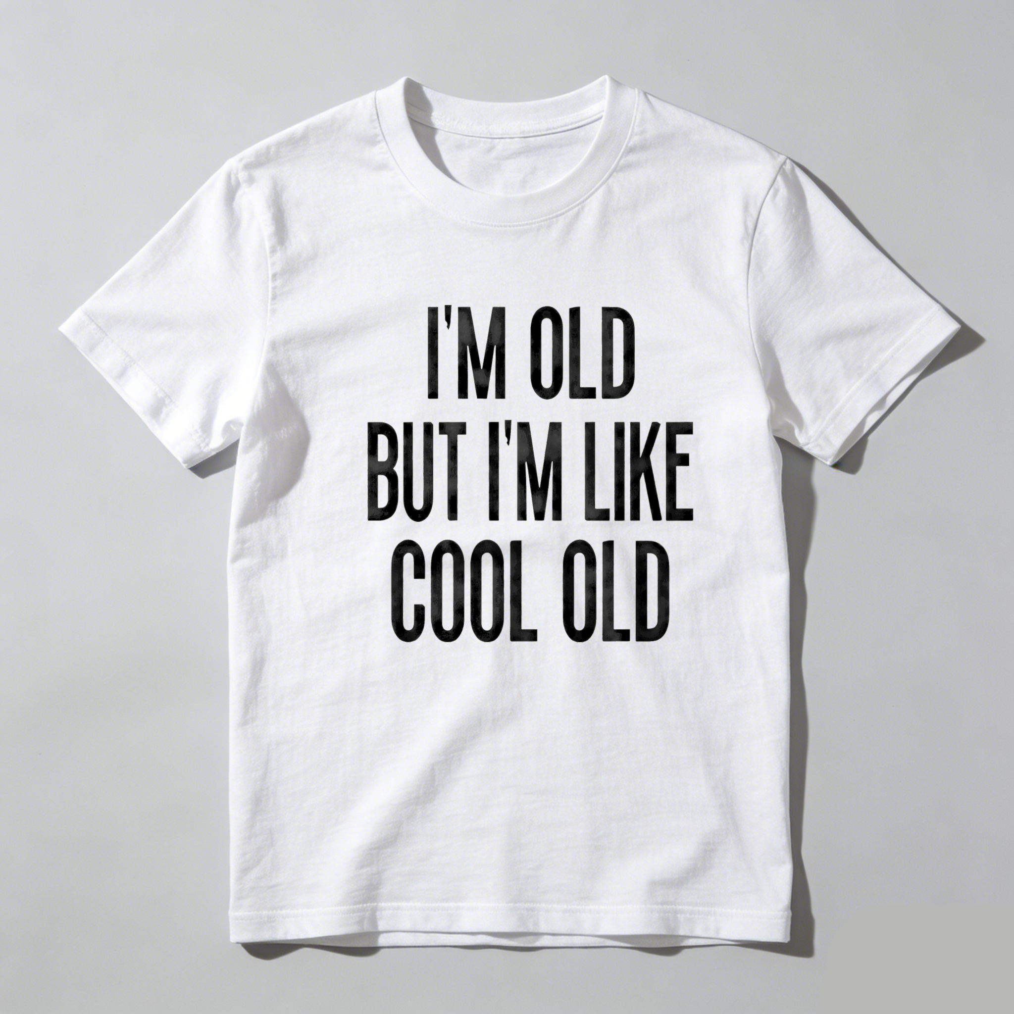 TEECURENT Im Old But Im Like Cool Old Pure Cotton Short Sleeve T Shirt-TeeCurent