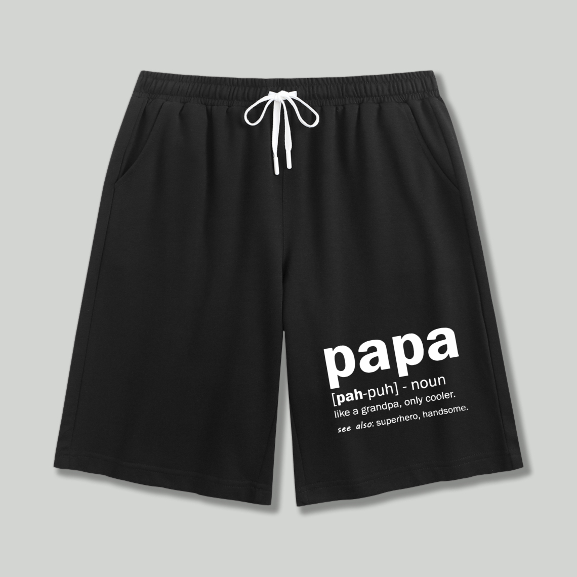 Papa Definition Funny Quote Graphic Print Shorts