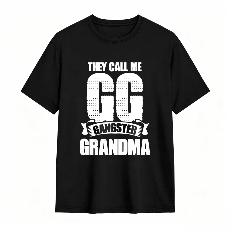 They Call Me GG Gangster Grandma Funny Graphic Tee