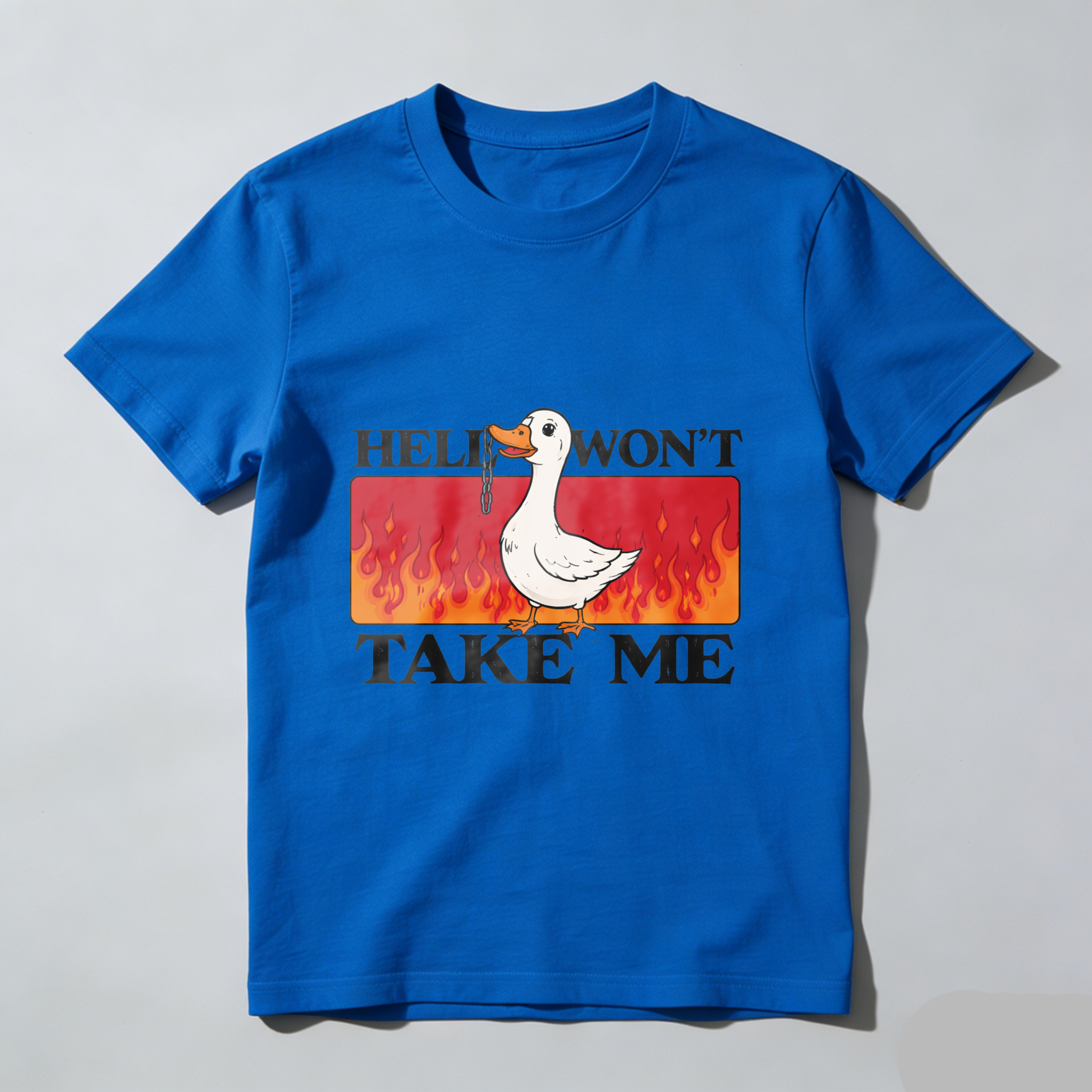 Duck Hell Wont Take Me Funny T Shirt With Flame Design Humor Graphic Tee For Men Women Unisex Casual Wear