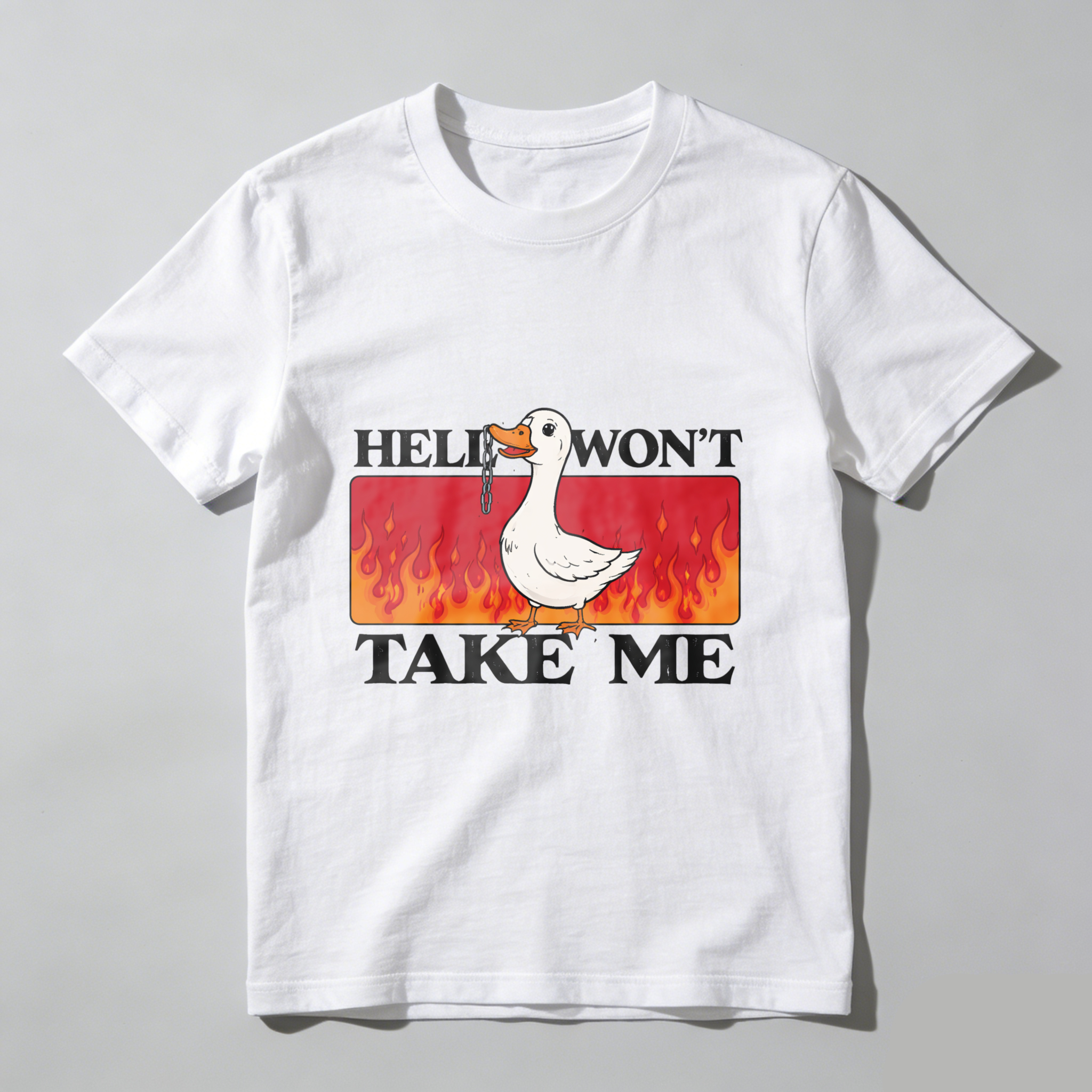 Duck Hell Wont Take Me Funny T Shirt With Flame Design Humor Graphic Tee For Men Women Unisex Casual Wear