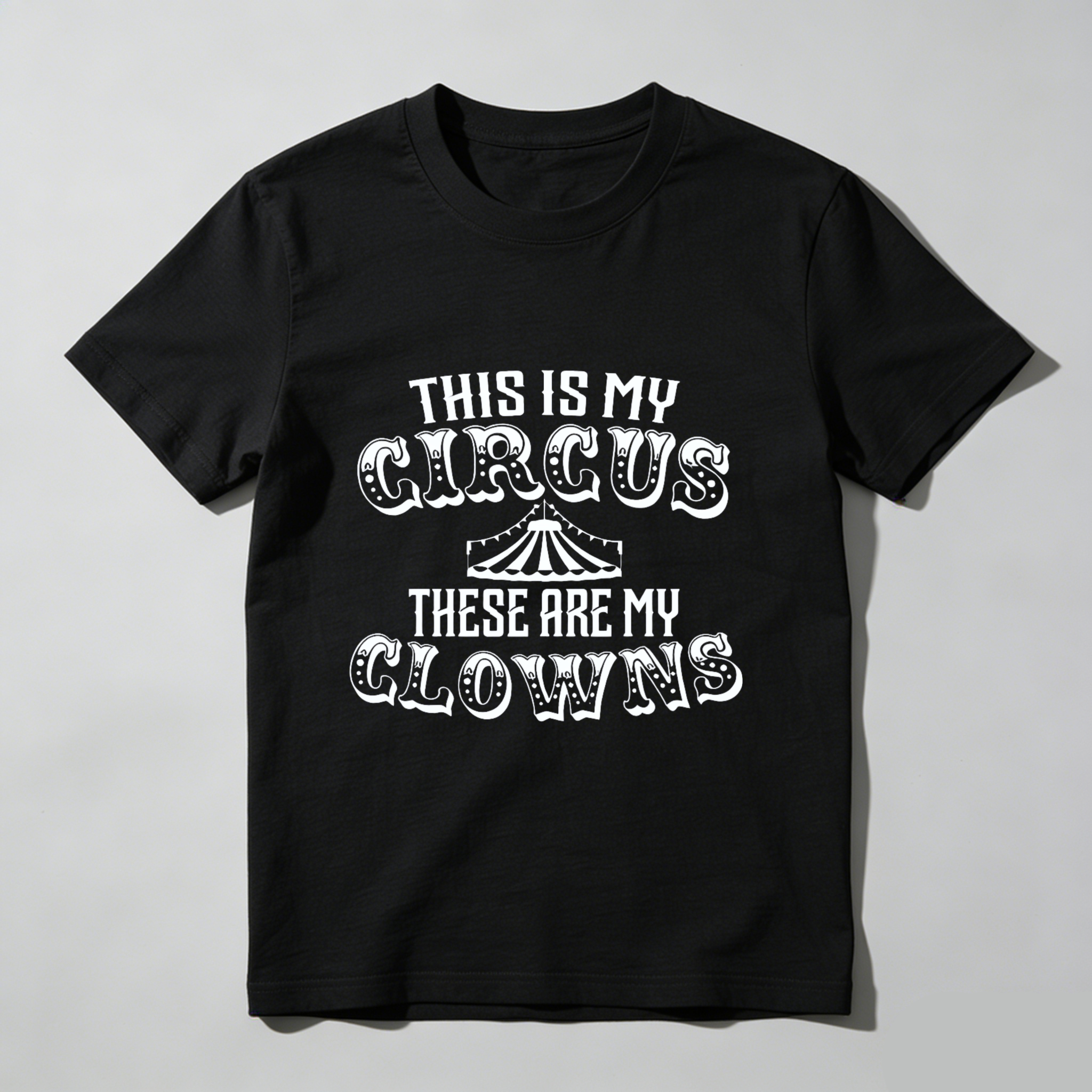 TEECURENT This Is My Circus These Are My Clowns T-Shirt Funny Family Quote Shirt For Parents And Siblings Cute Gift Idea For Mom Dad Or Grandparent WOMEN