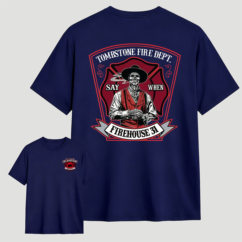Tombstone Fire Dept Firehouse 31 T-Shirt