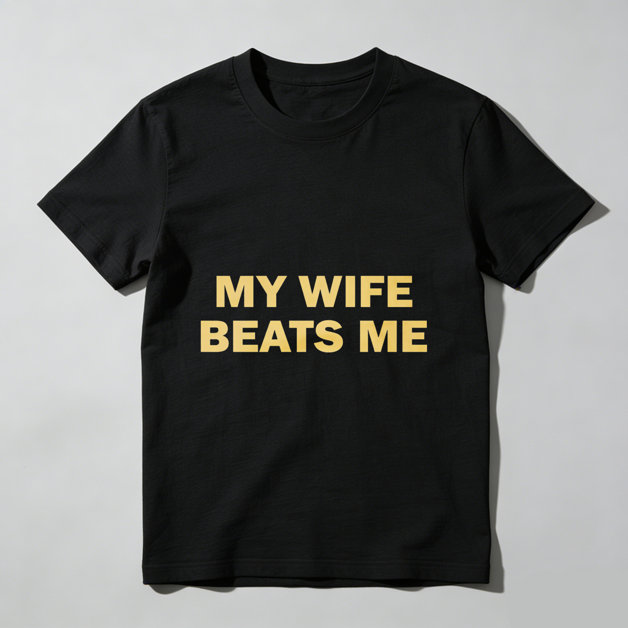 TEECURENT My Wife Beats Me Funny T-Shirt For Men Humorous Statement Shirt Casual Wear Gift Idea