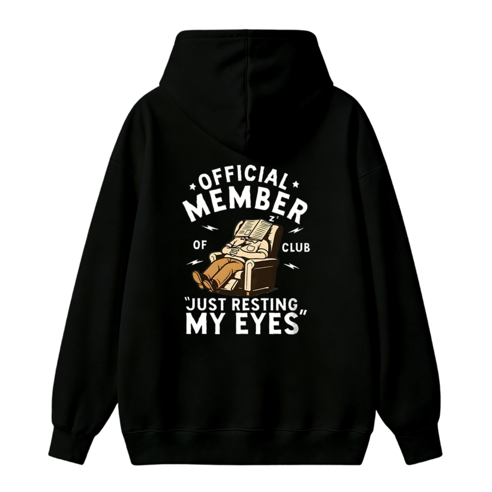 Official Member Of Just Resting My Eyes Club Unisex Classic Hoodie