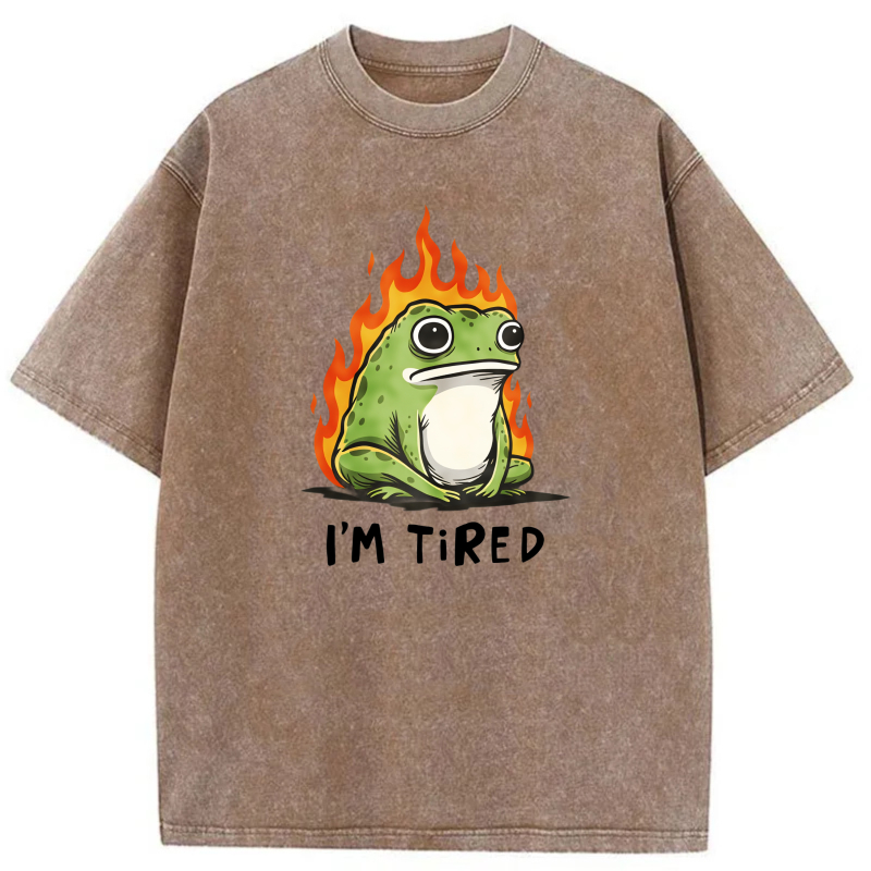 Frog In Flames Saying I'm Tired tshirt 100% cotton