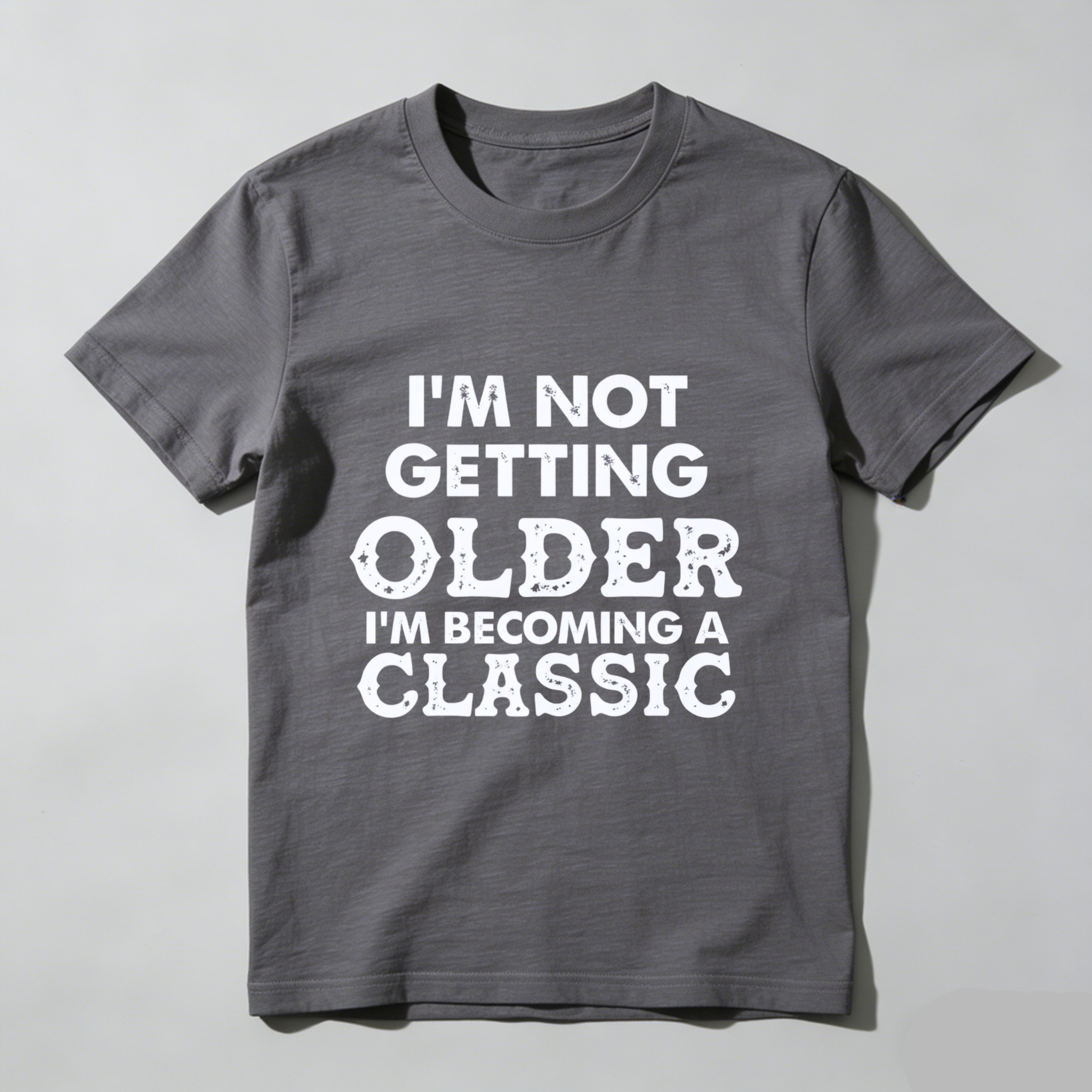 TEECURENT Im Not Getting Older Im Becoming A Classic T Shirt WOMEN