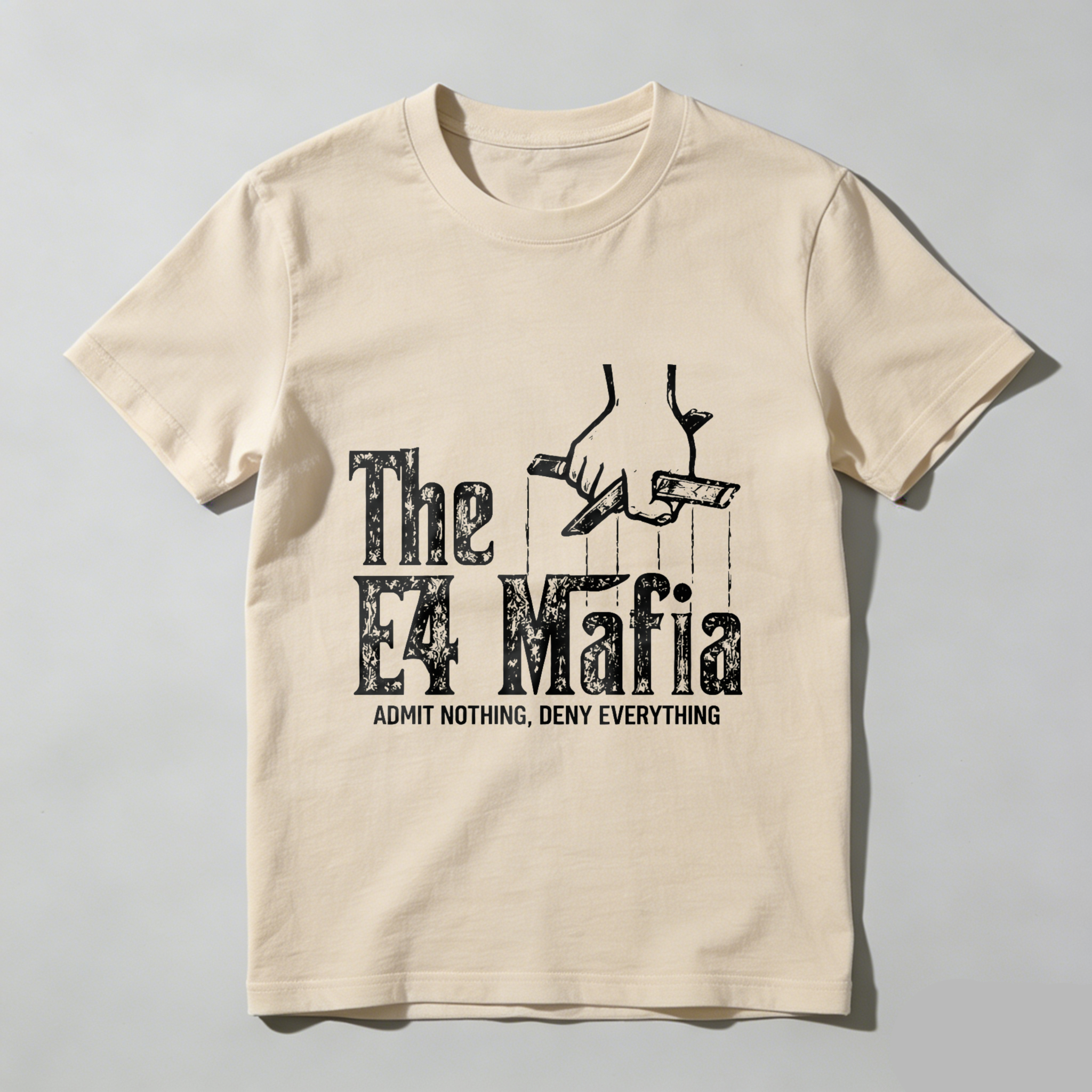TEECURENT The E4 Mafia Admit Nothing Deny Everything T Shirt