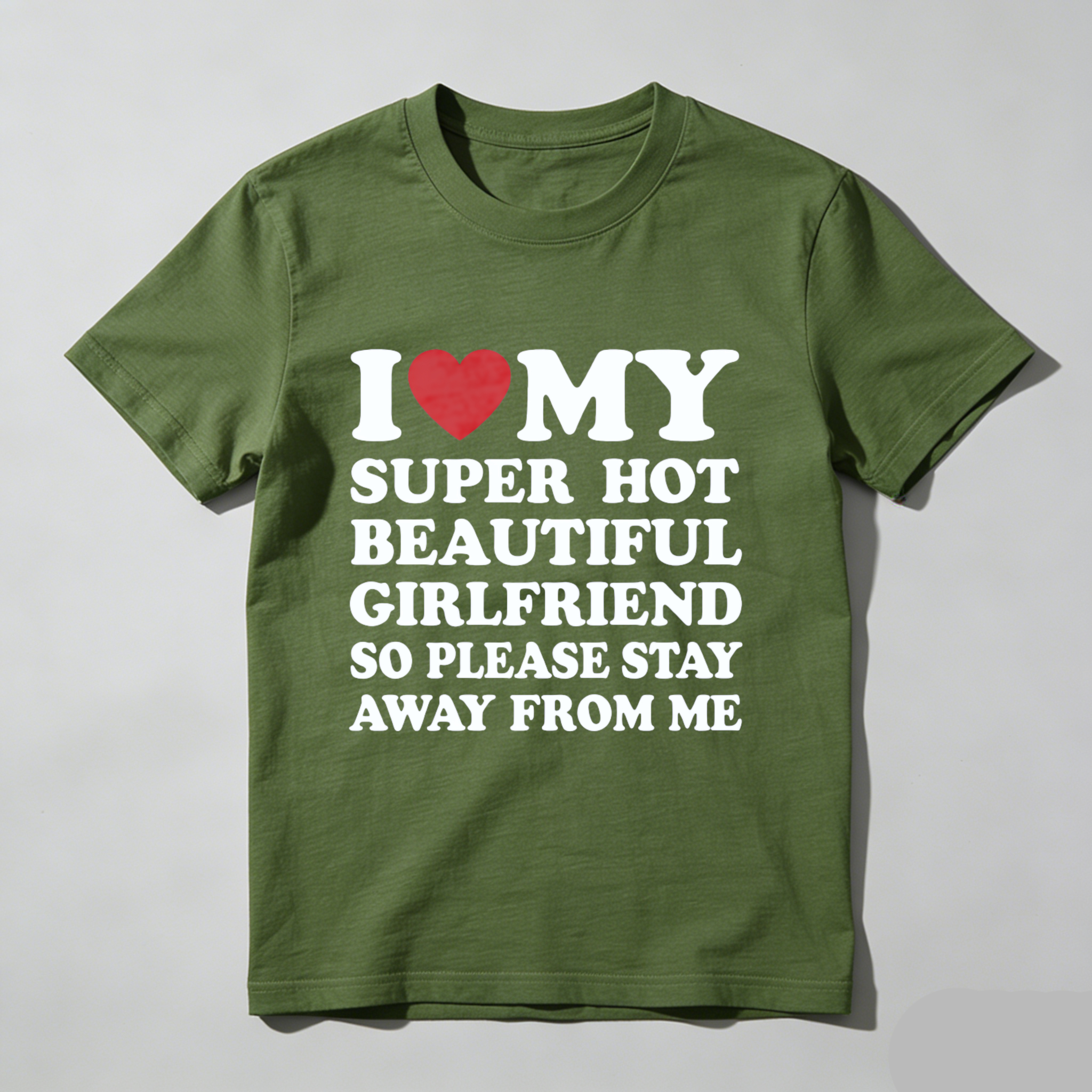 I Love My Super Hot Beautiful Girlfriend T-Shirt Cotton Crew Neck Short Sleeve Casual Classic Graphic Tee for Men Comfortable Versatile Everyday Wear Valentine's Day gift